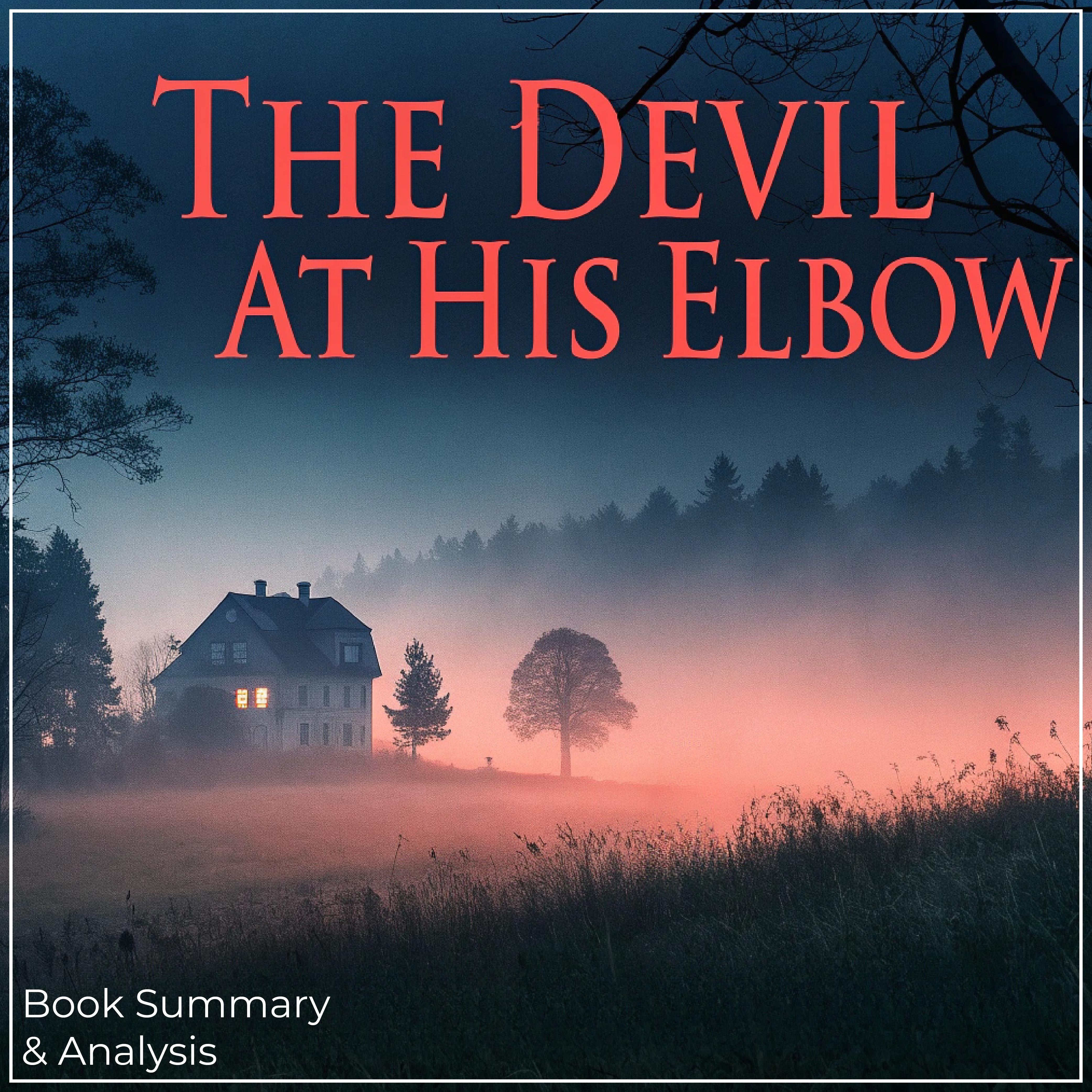 The Devil at His Elbow: Book Summary & Analysis