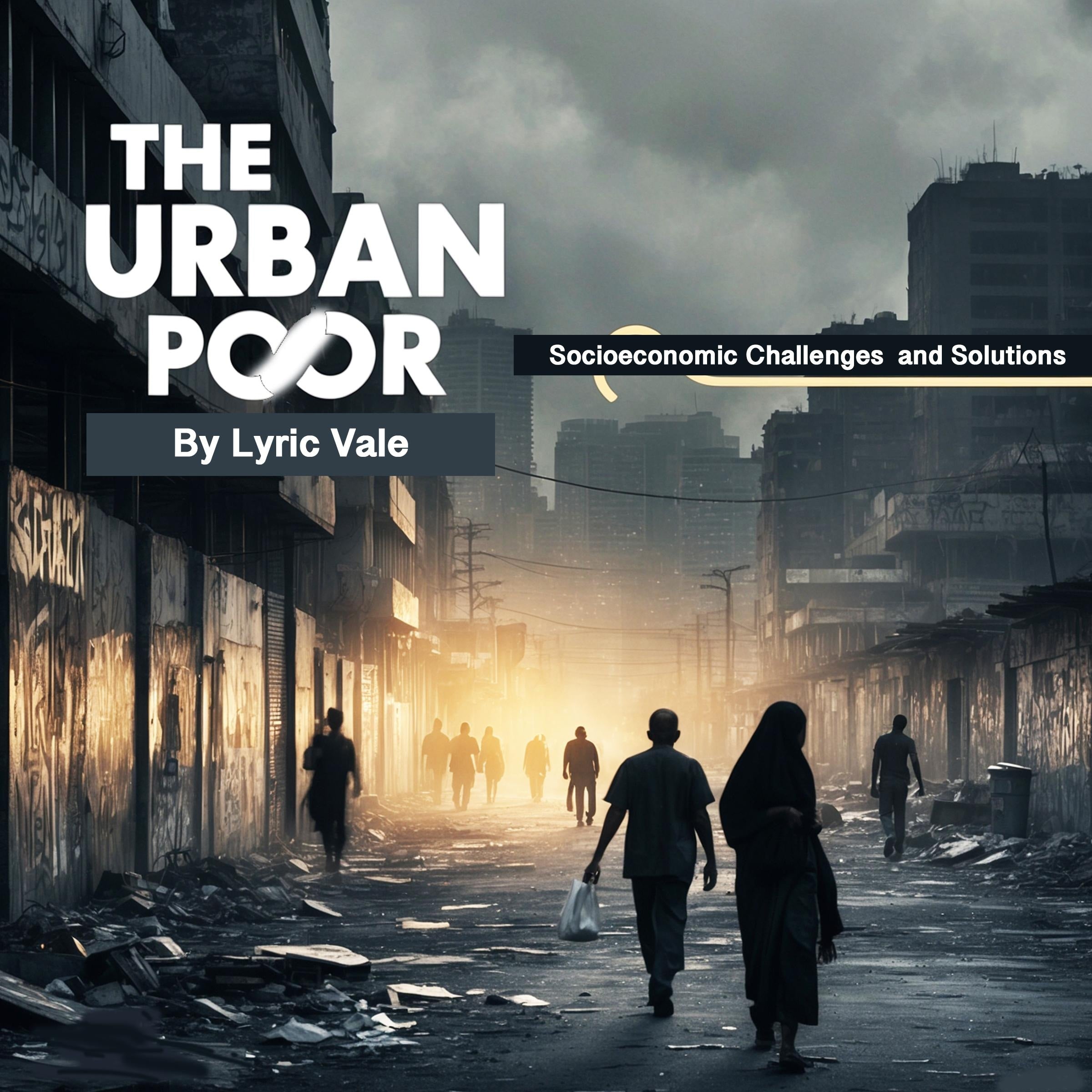 The Urban Poor