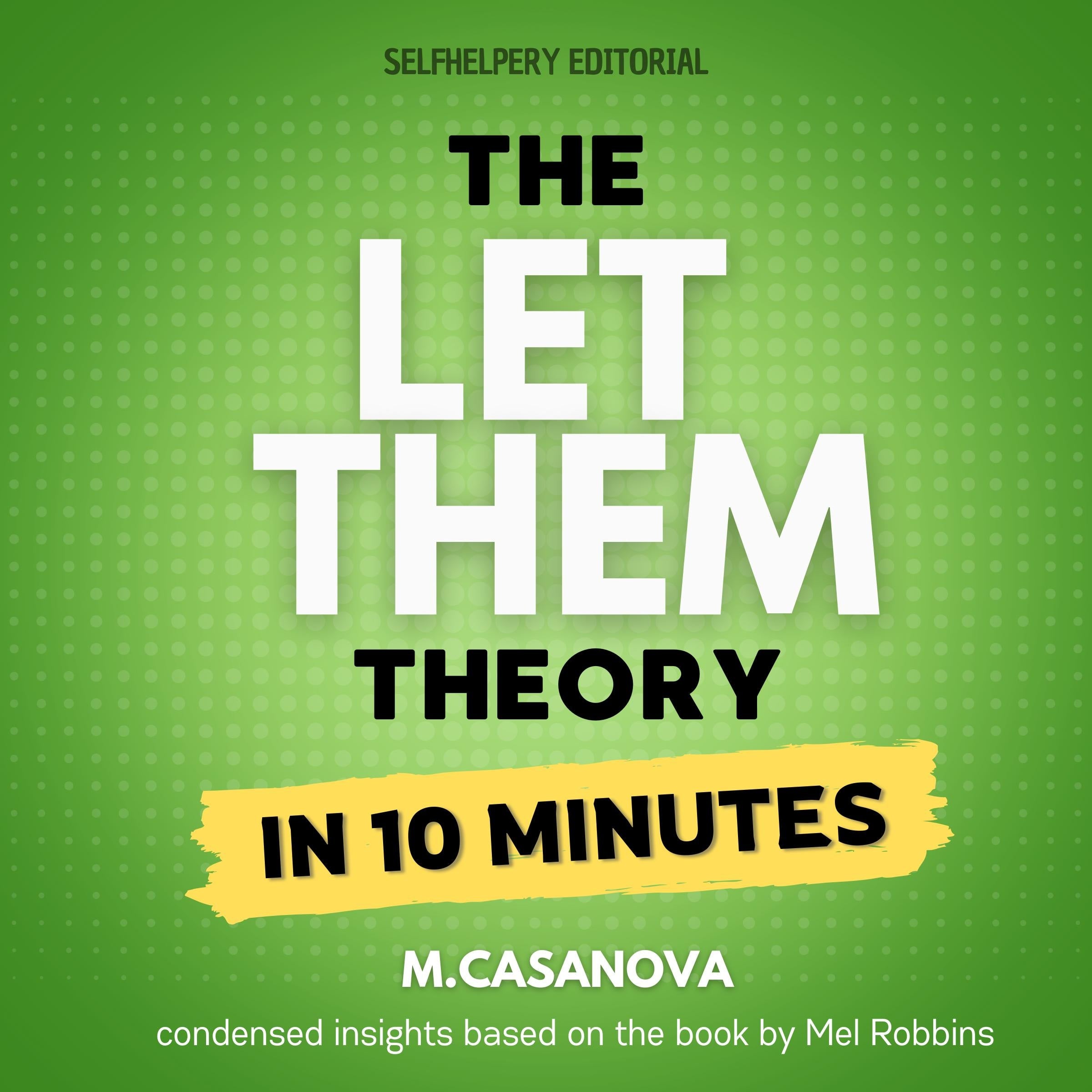 The Let Them Theory - In 10 minutes