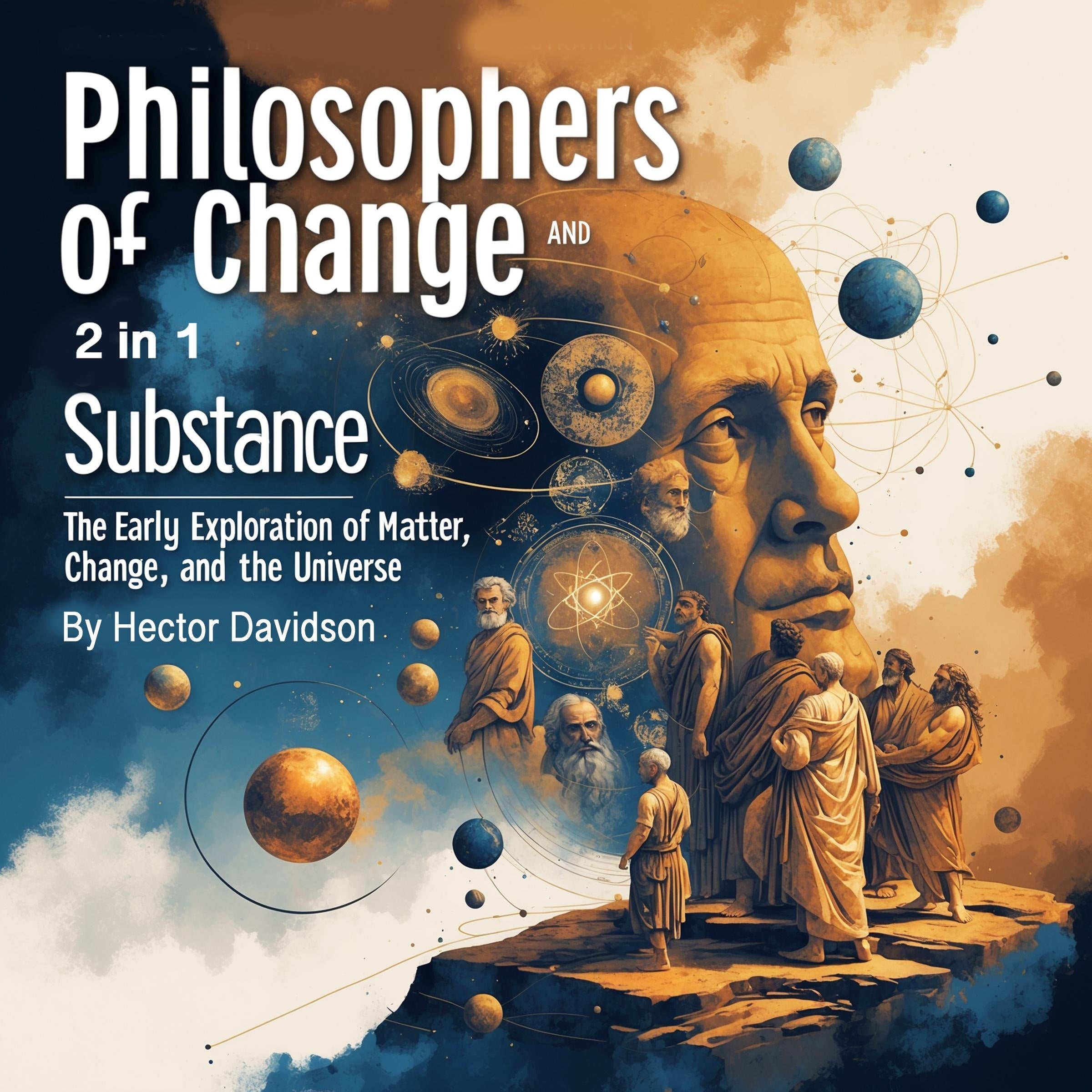 Philosophers of Change and Substance