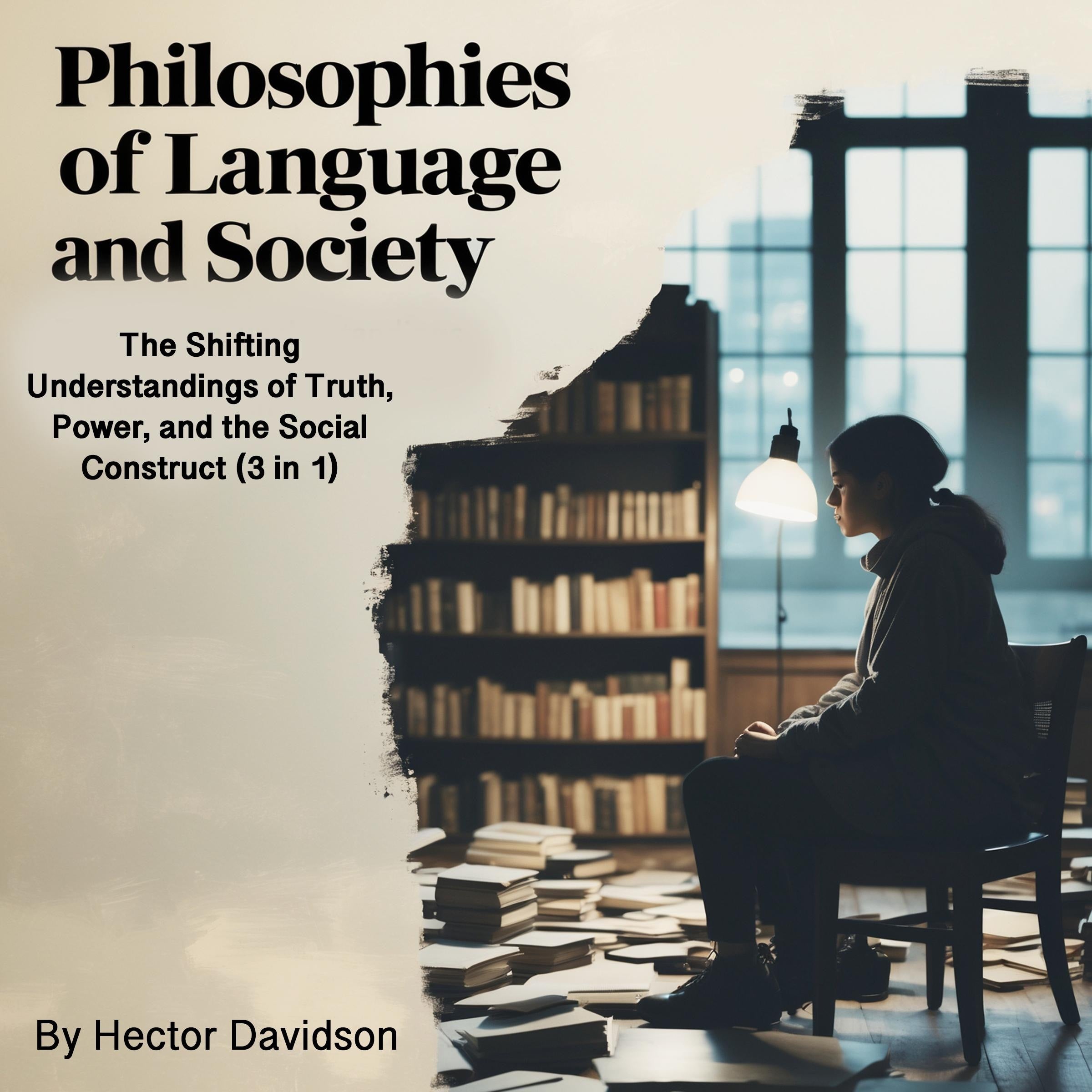 Philosophies of Language and Society