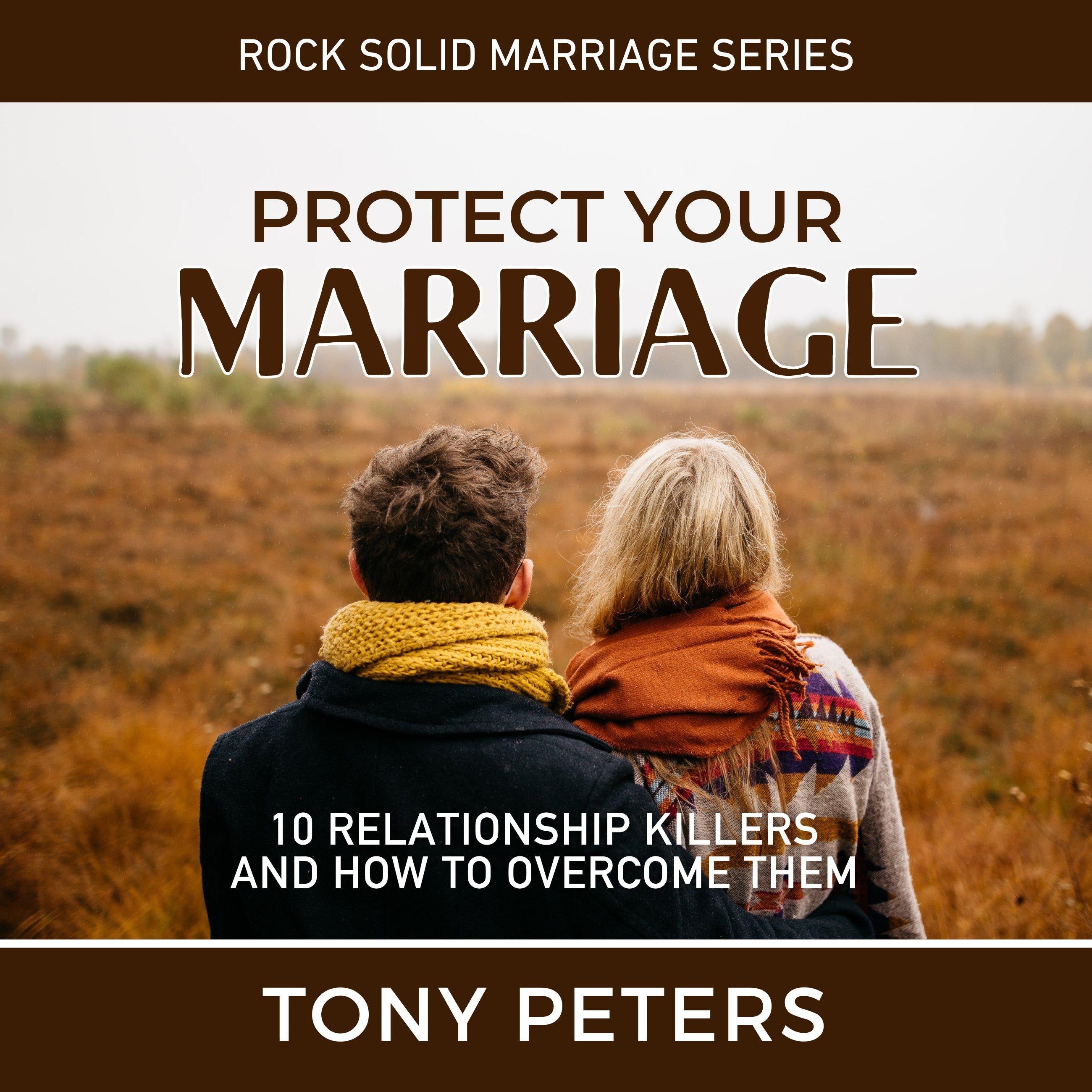 PROTECT YOUR MARRIAGE