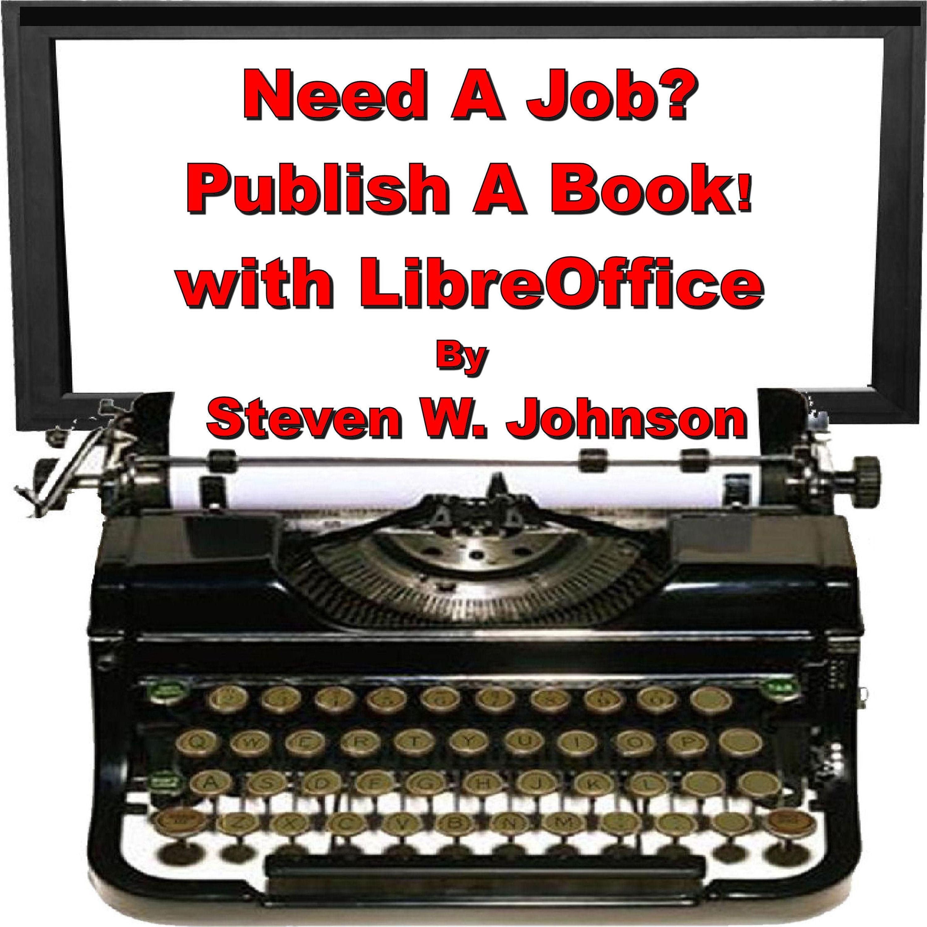Need a Job? Publish a Book! with LibreOffice