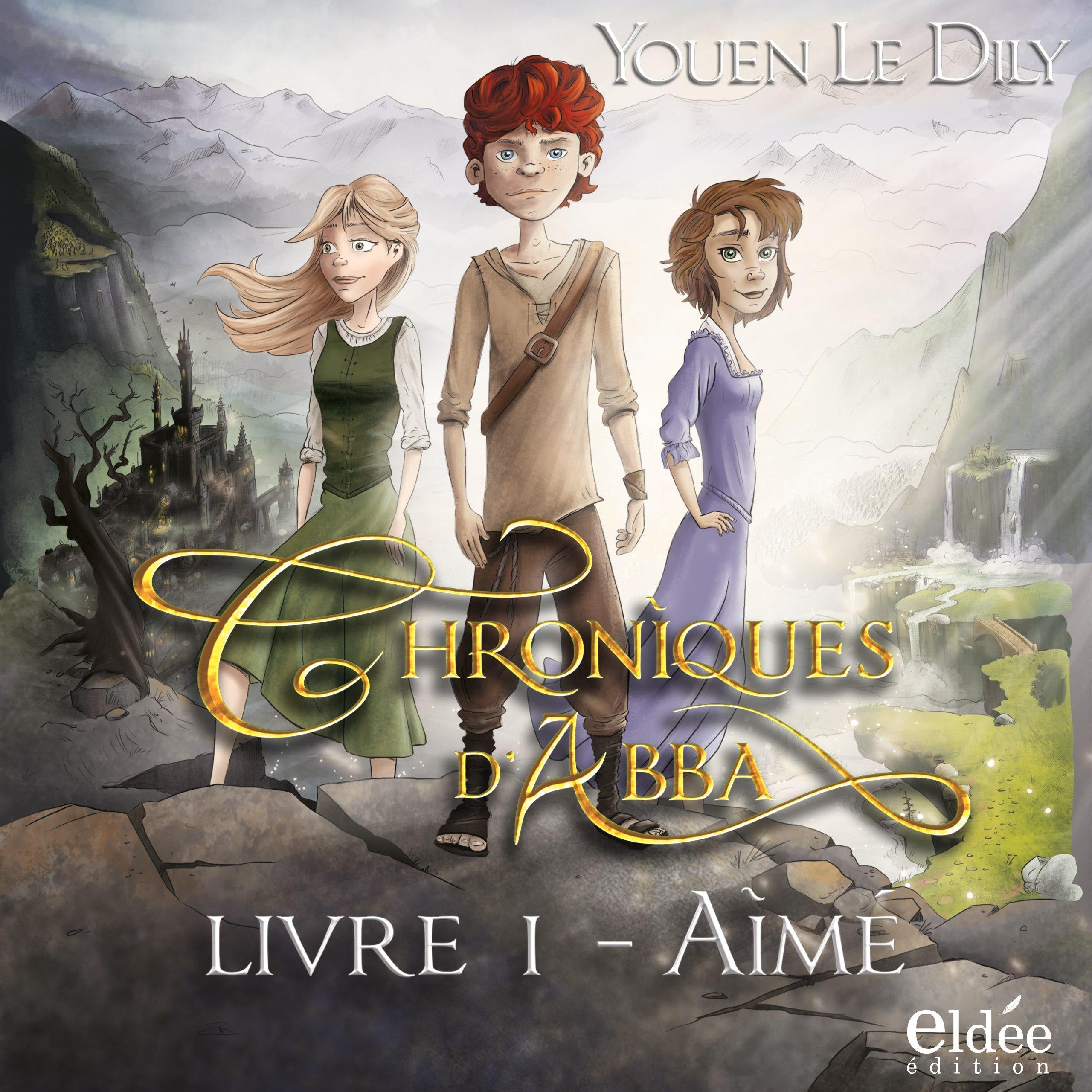 Chroniques d'Abba - Livre 1