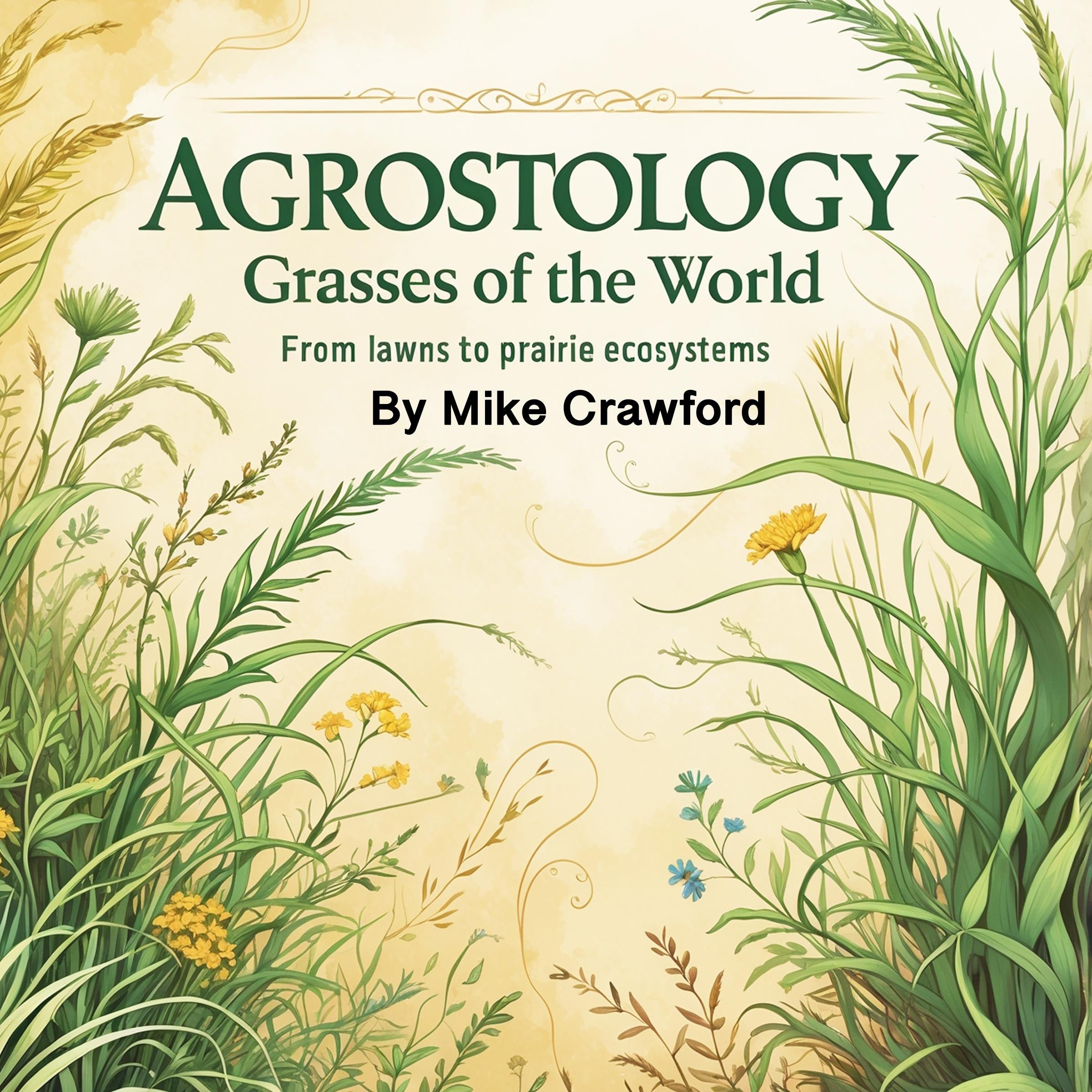 Agrostology