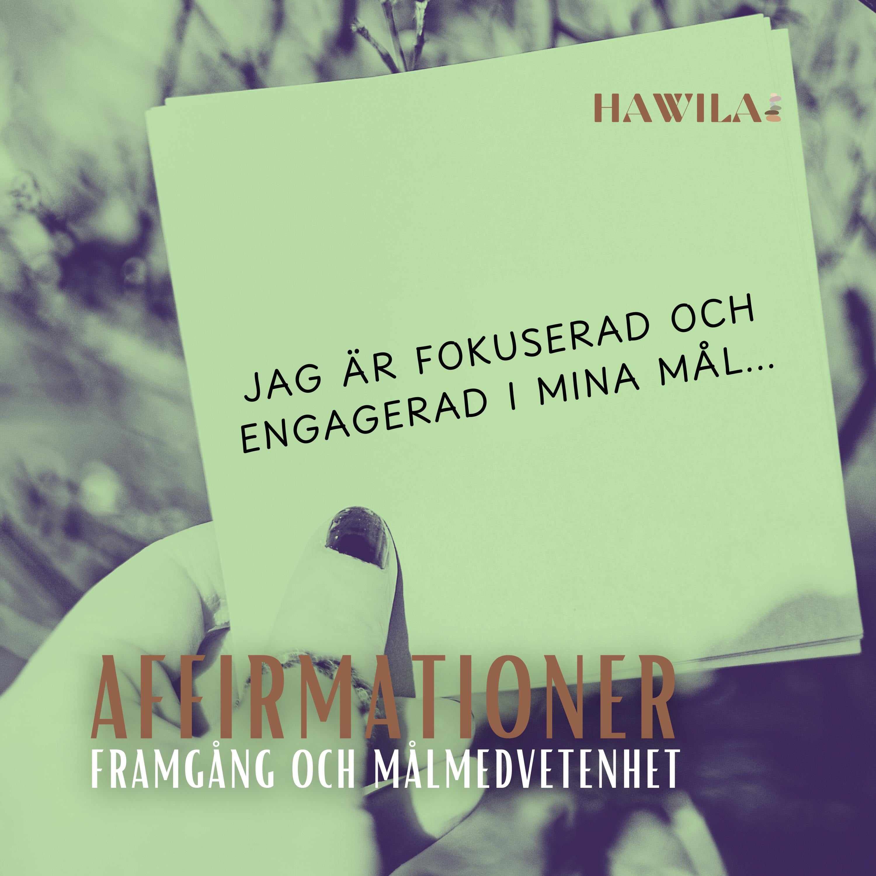 Affirmationer: Framgång och målmedvetenhet