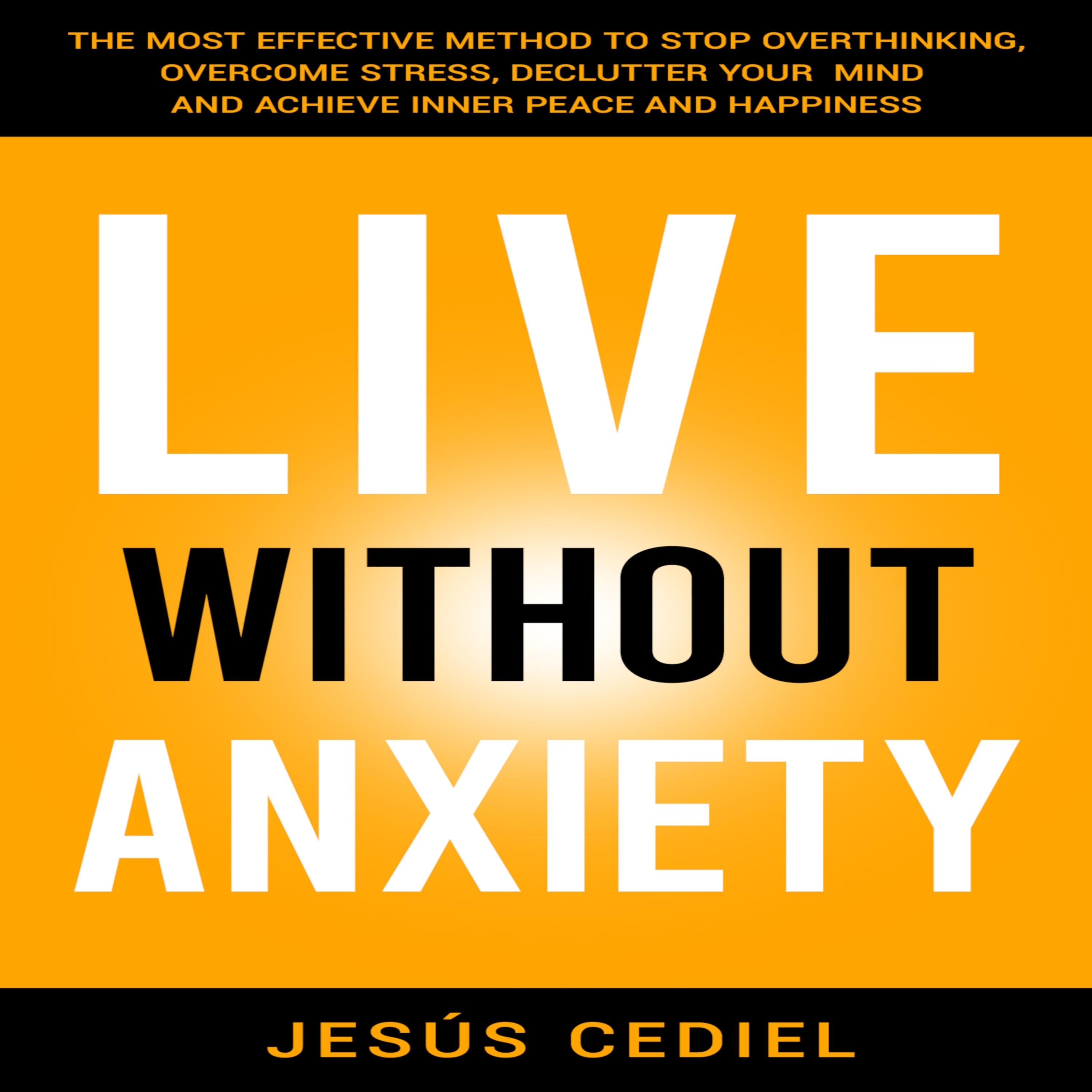 LIVE WITHOUT ANXIETY