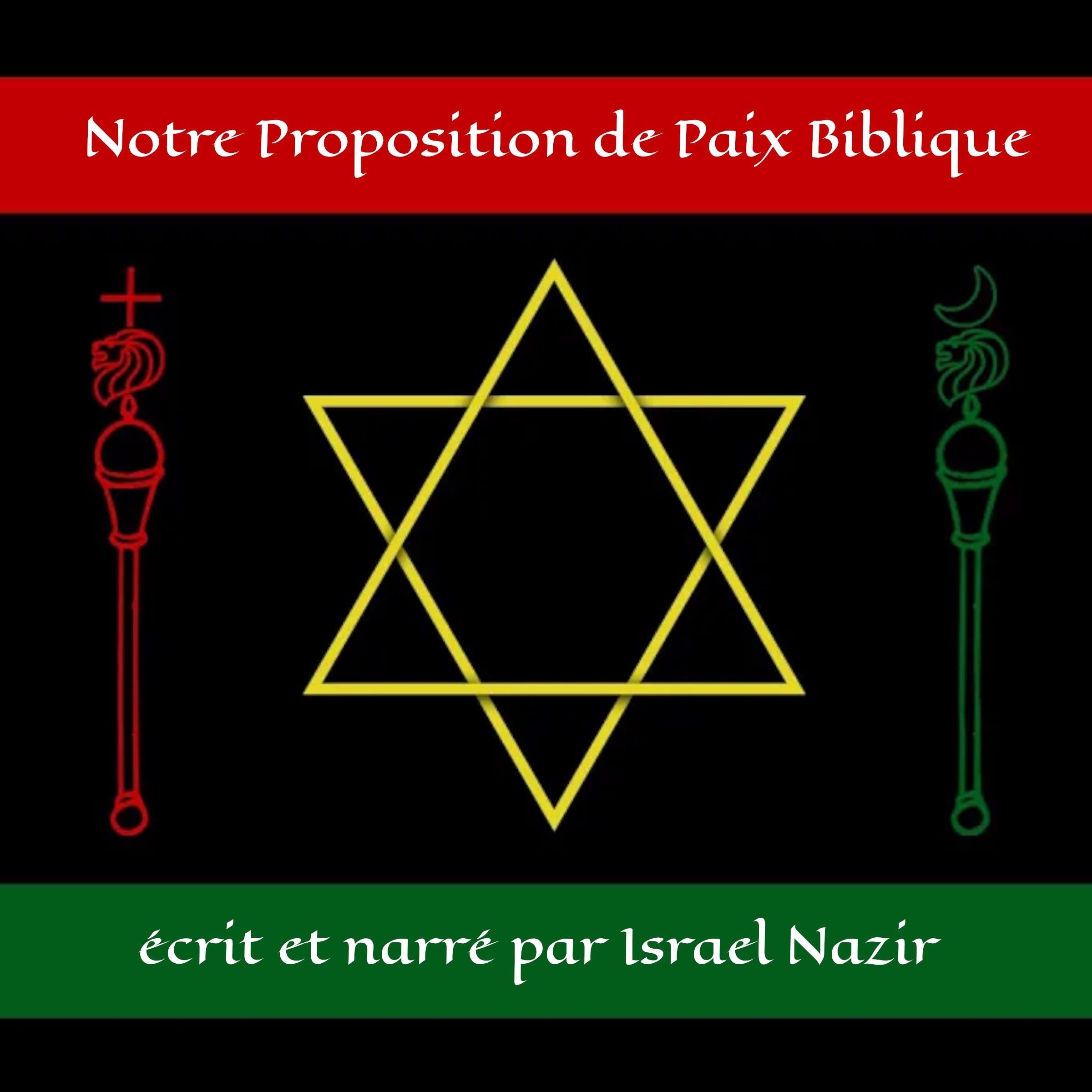 Notre Proposition de Paix Biblique