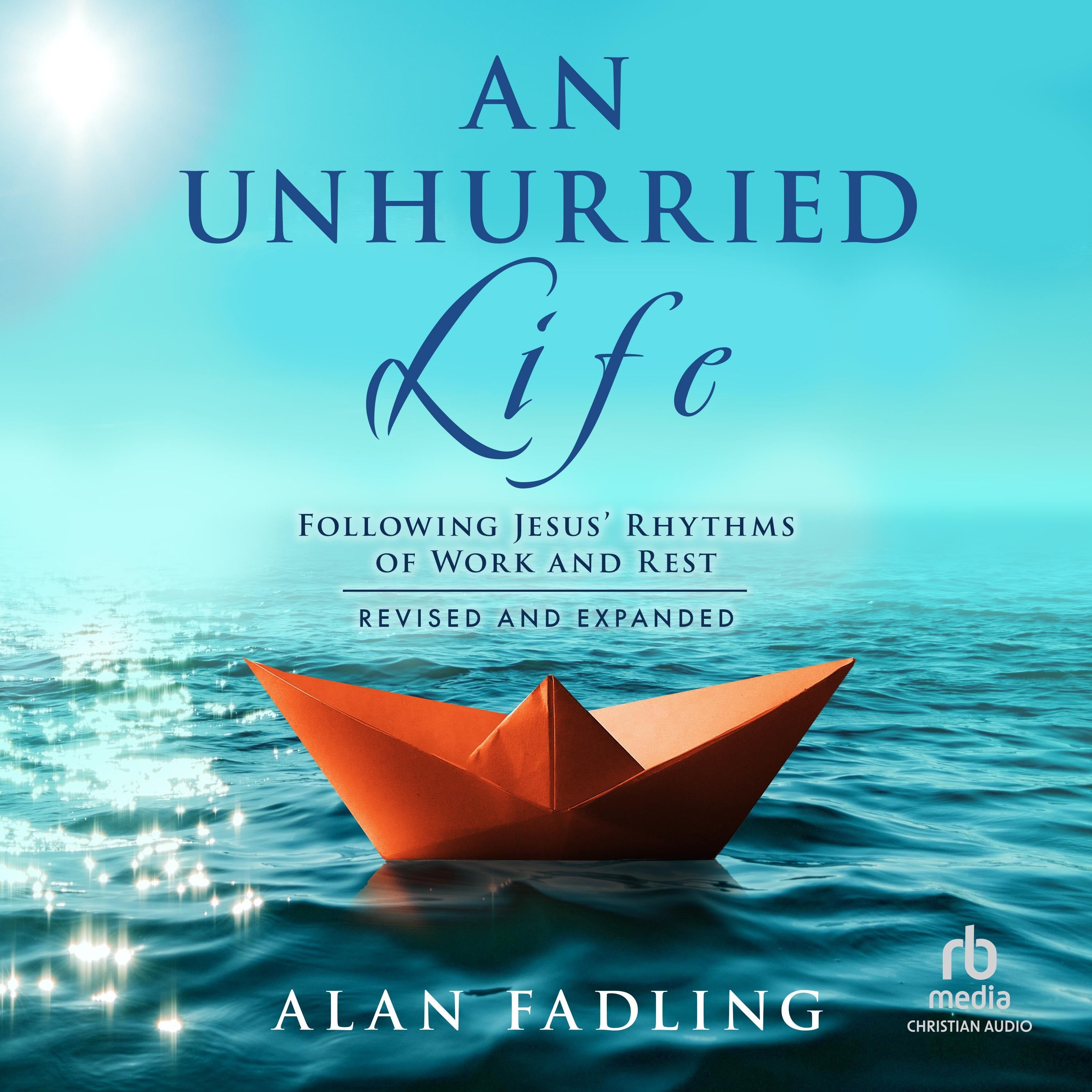 An Unhurried Life