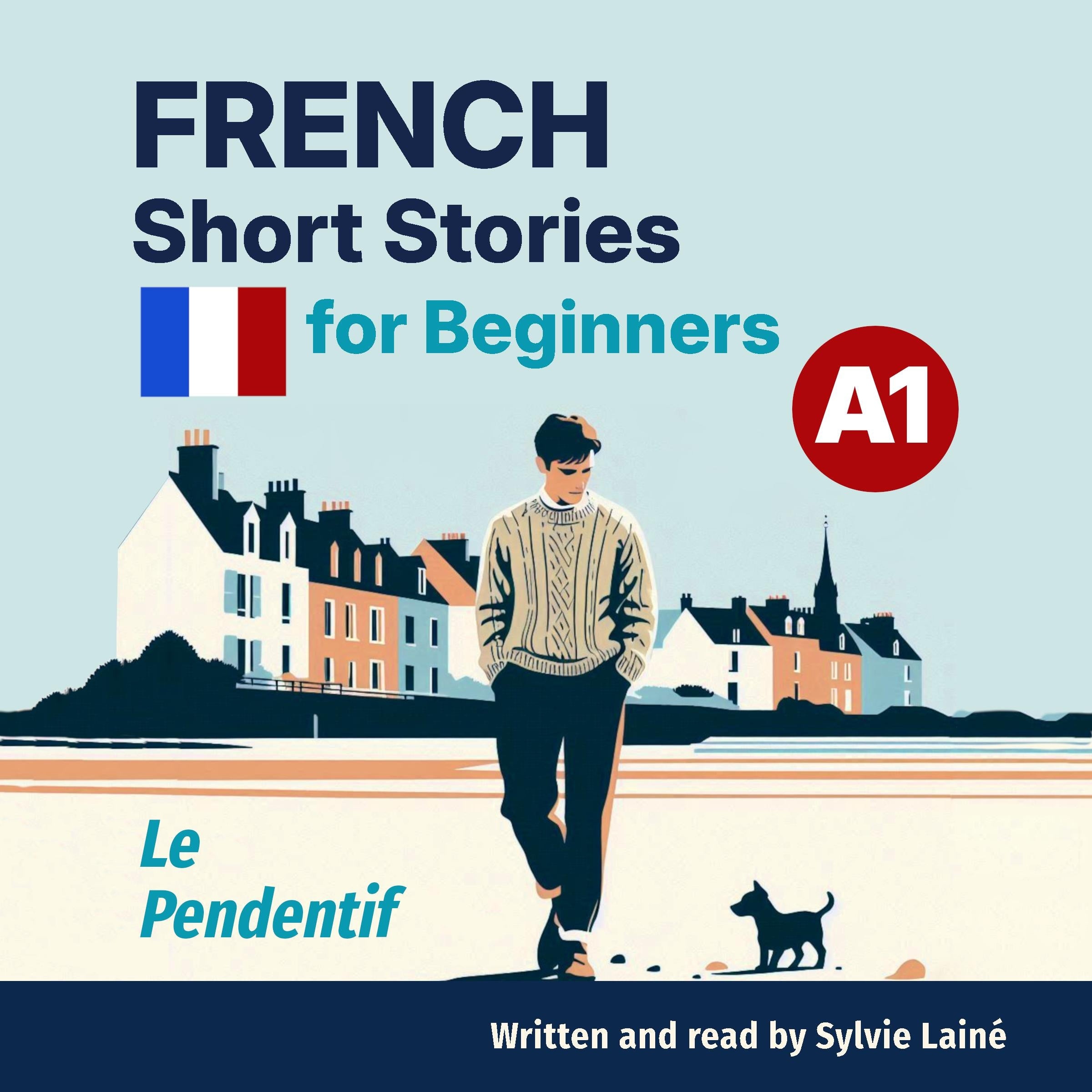 FRENCH Short Stories for beginners A1