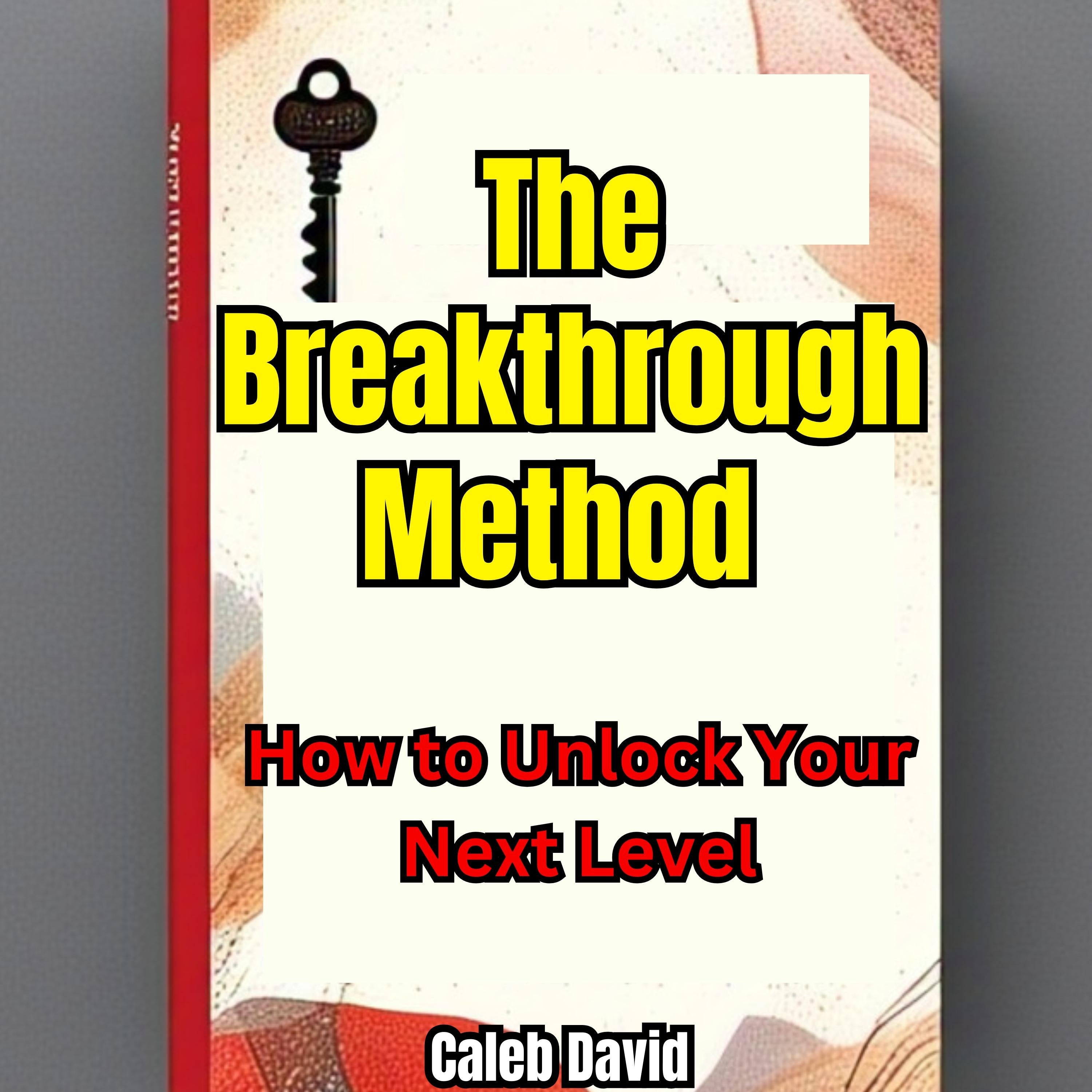 The Breakthrough Method