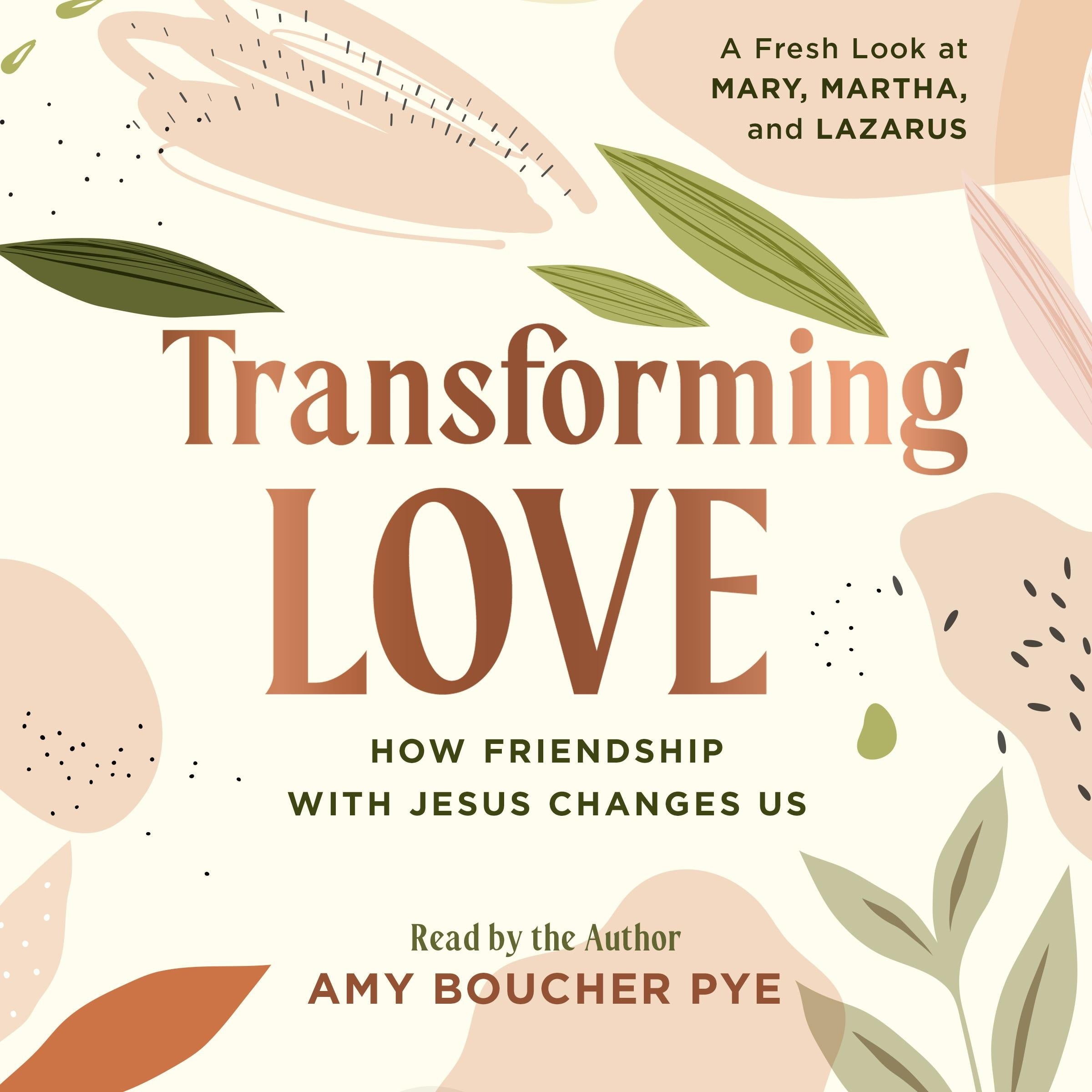 Transforming Love