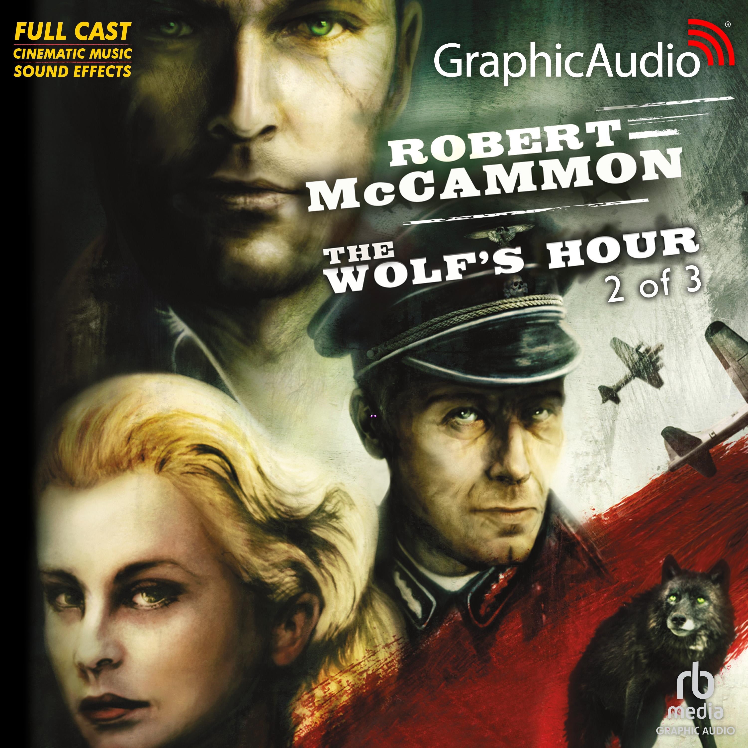 The Wolf's Hour (2 of 3) [Dramatized Adaptation]