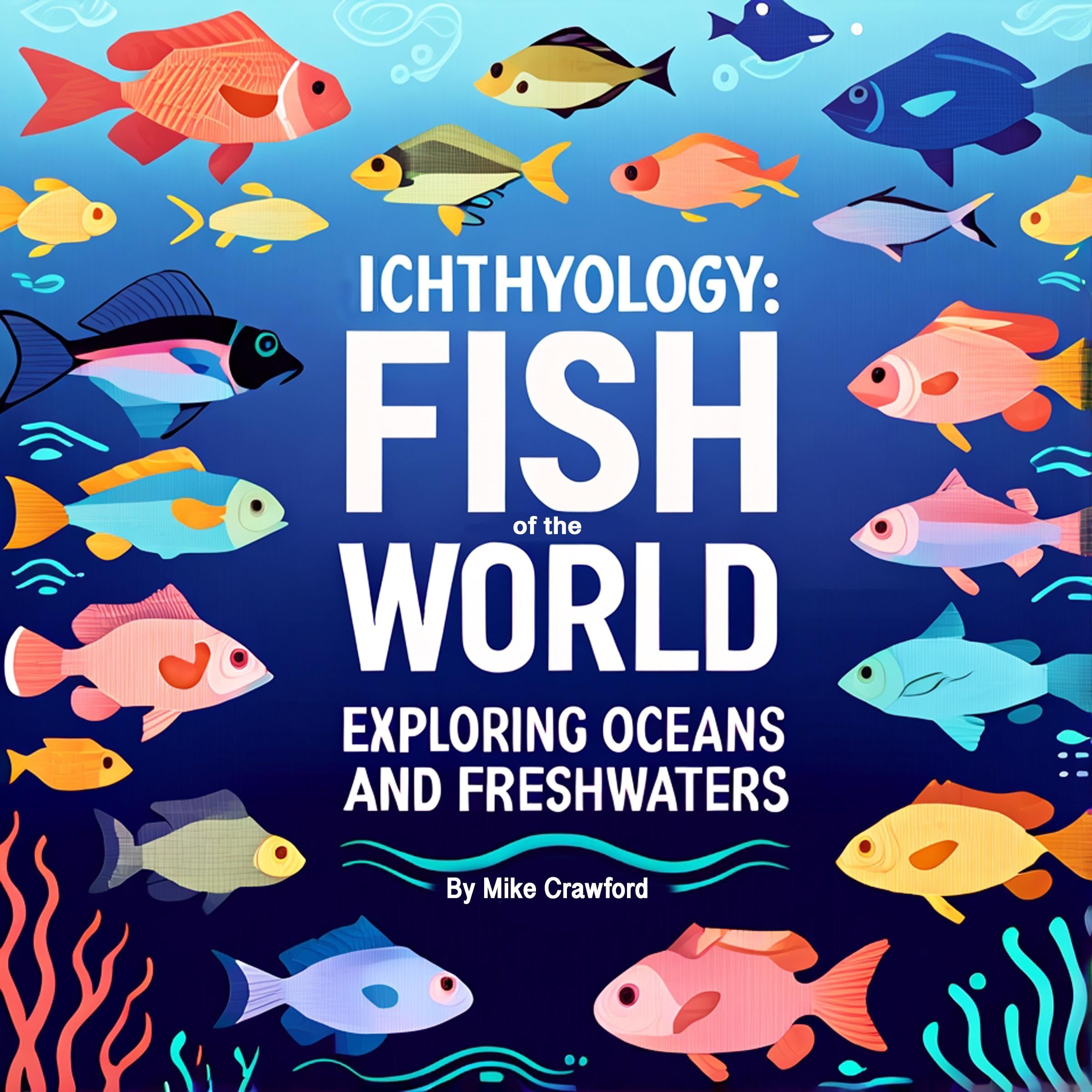 Ichthyology