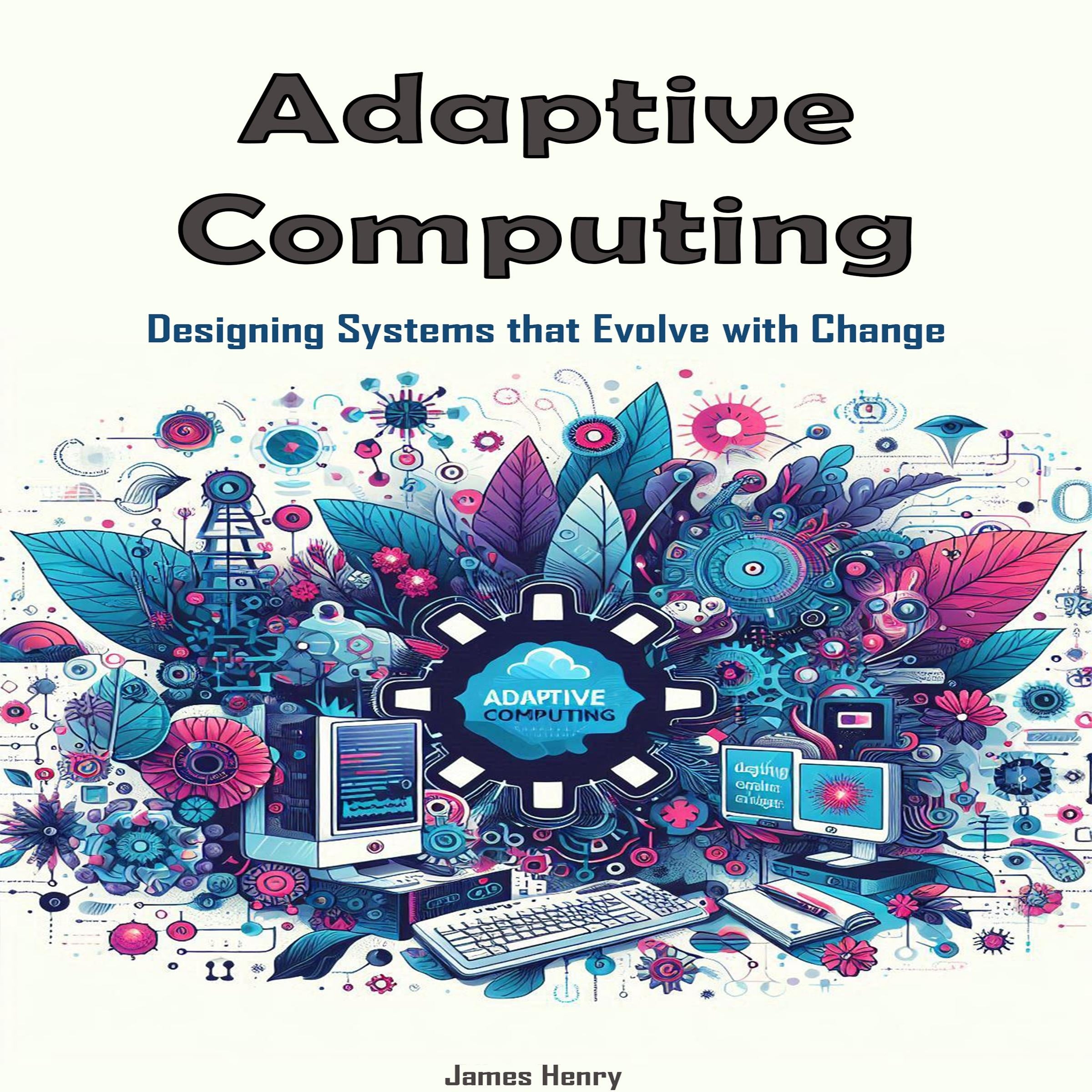 Adaptive Computing