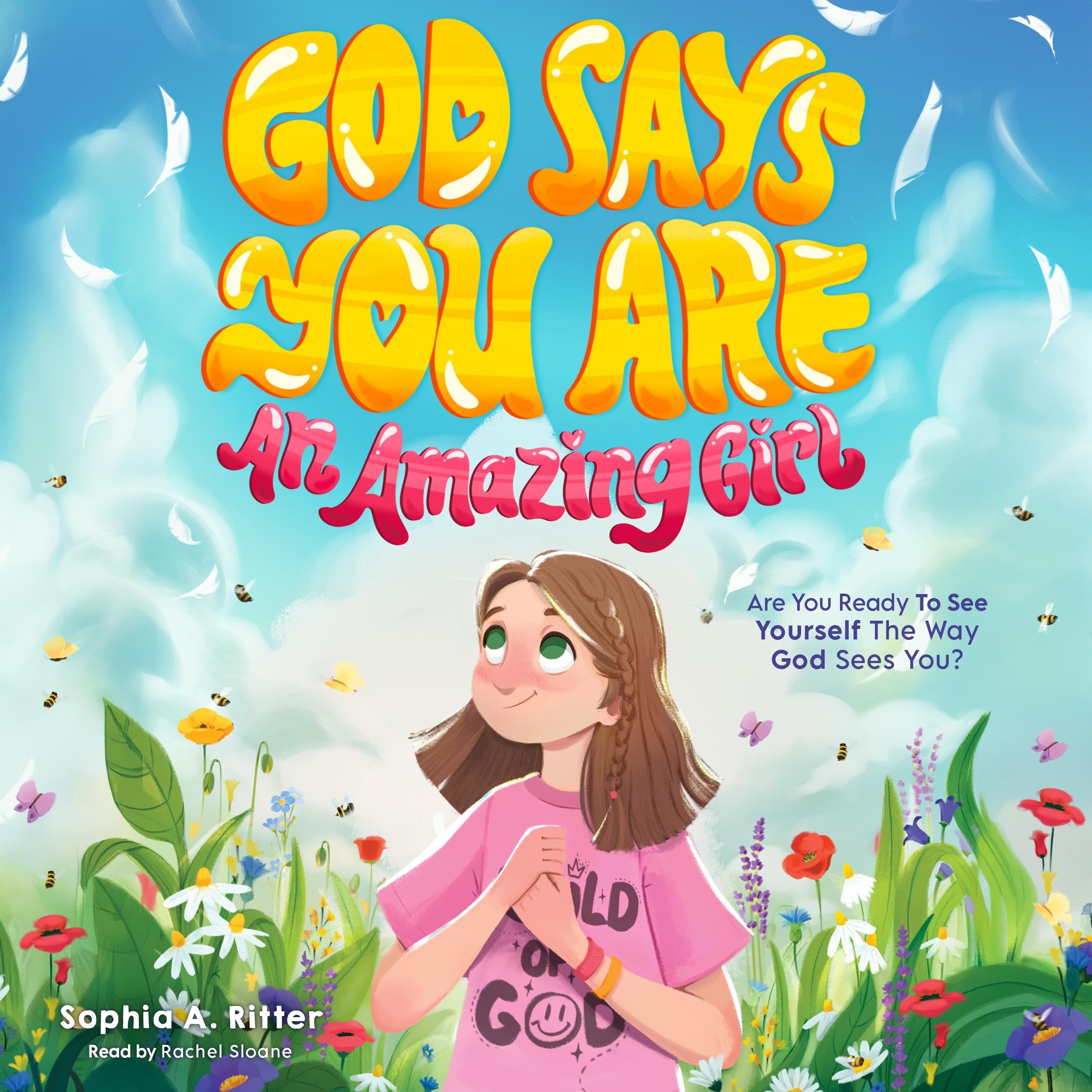 God Says You Are An Amazing Girl
