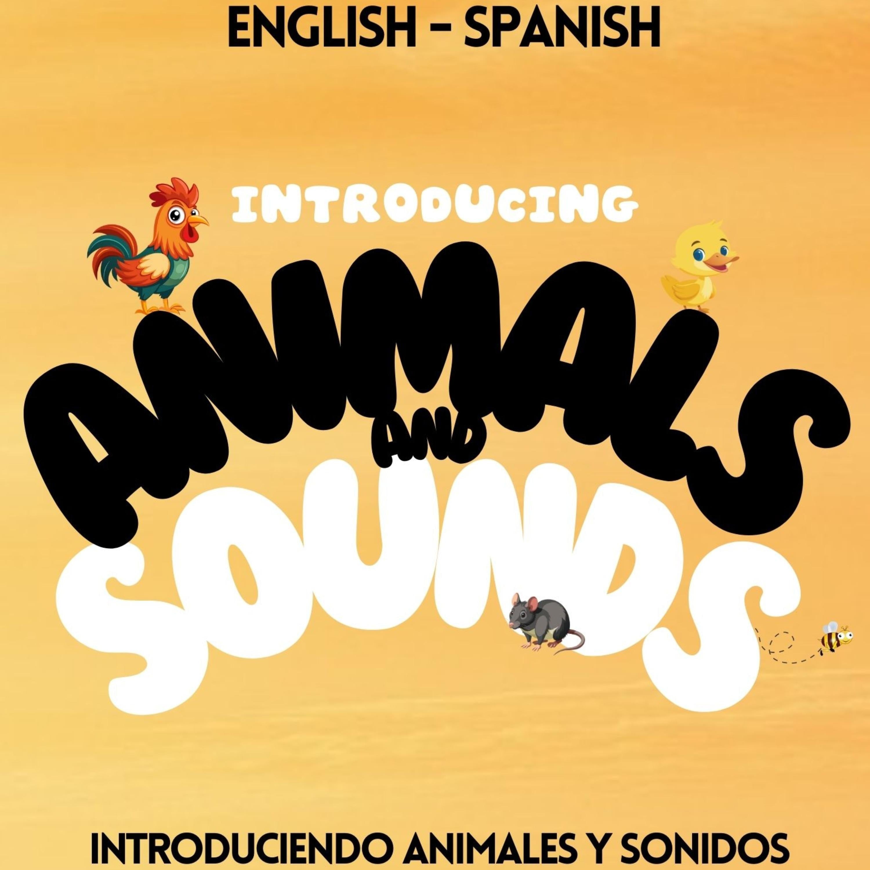 Introducing Animals and Sounds