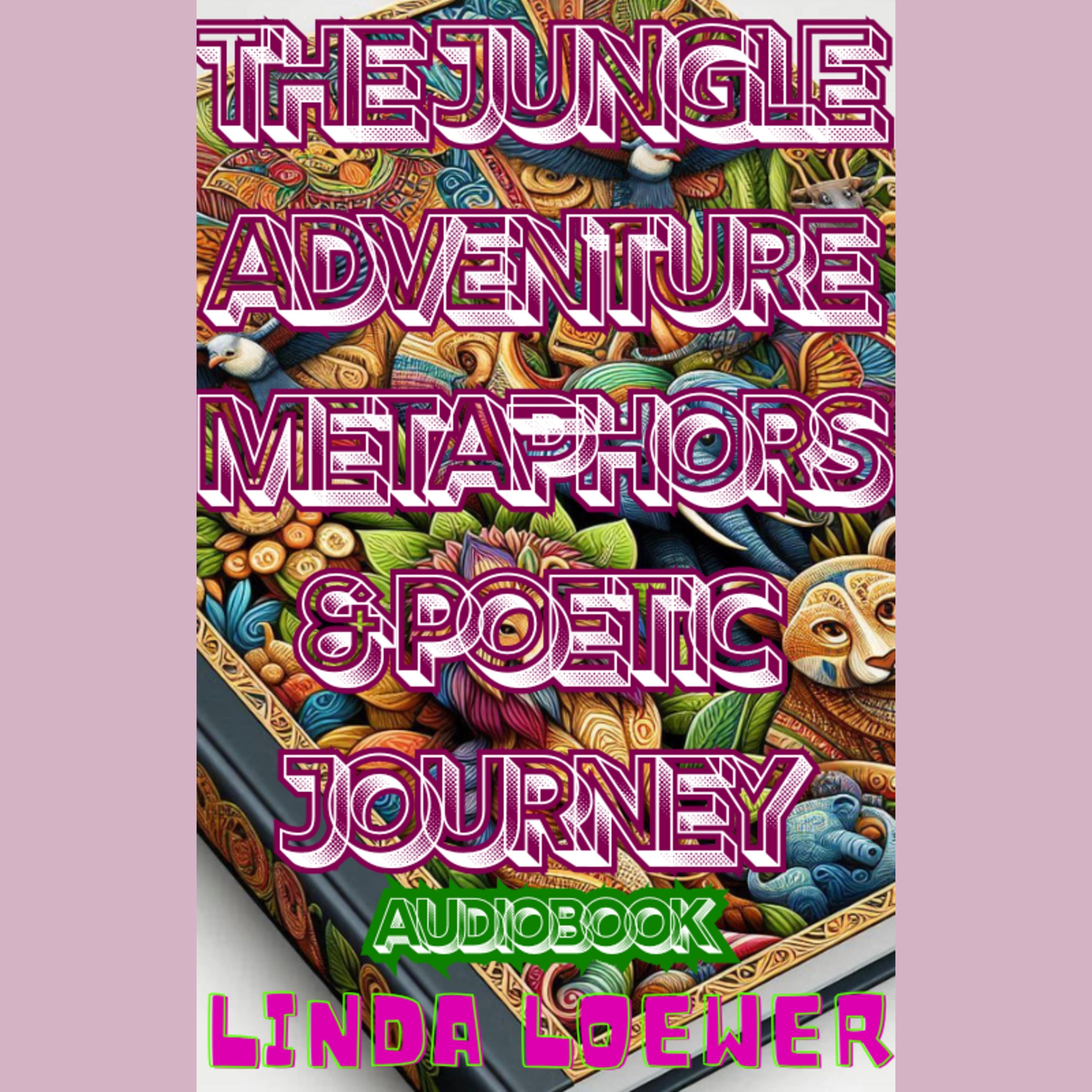 The Jungle Adventure!