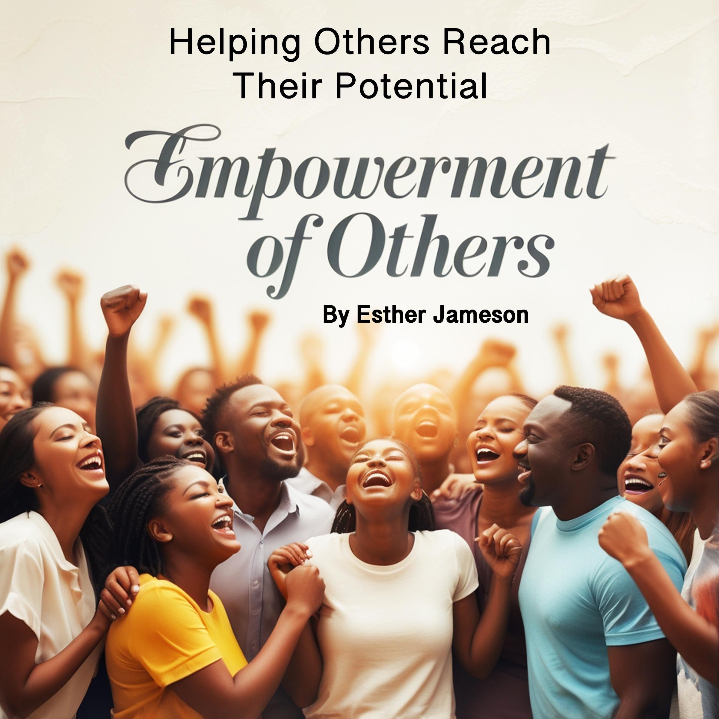 Empowerment of Others