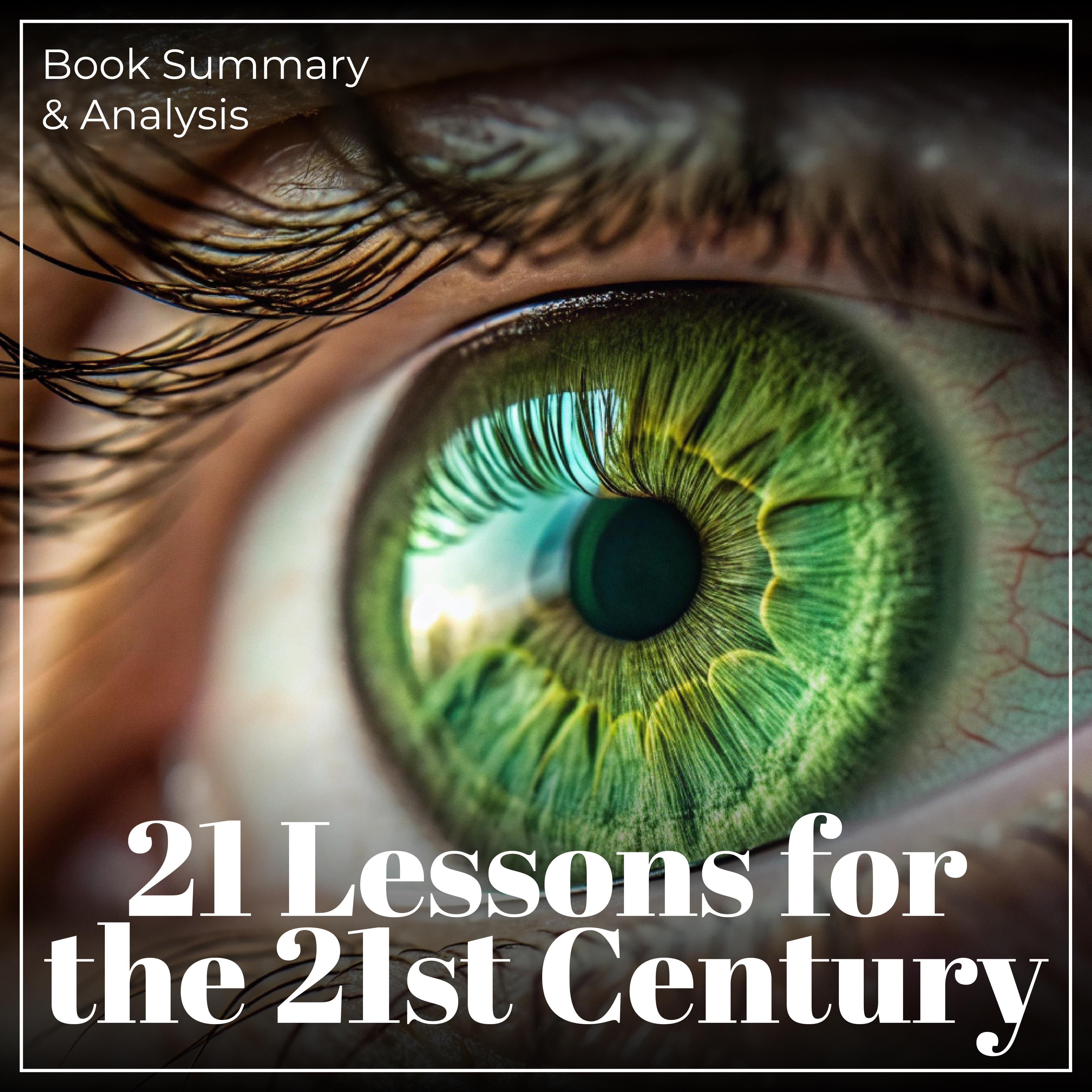 21 Lessons for the 21st Century: Book Summary & Analysis
