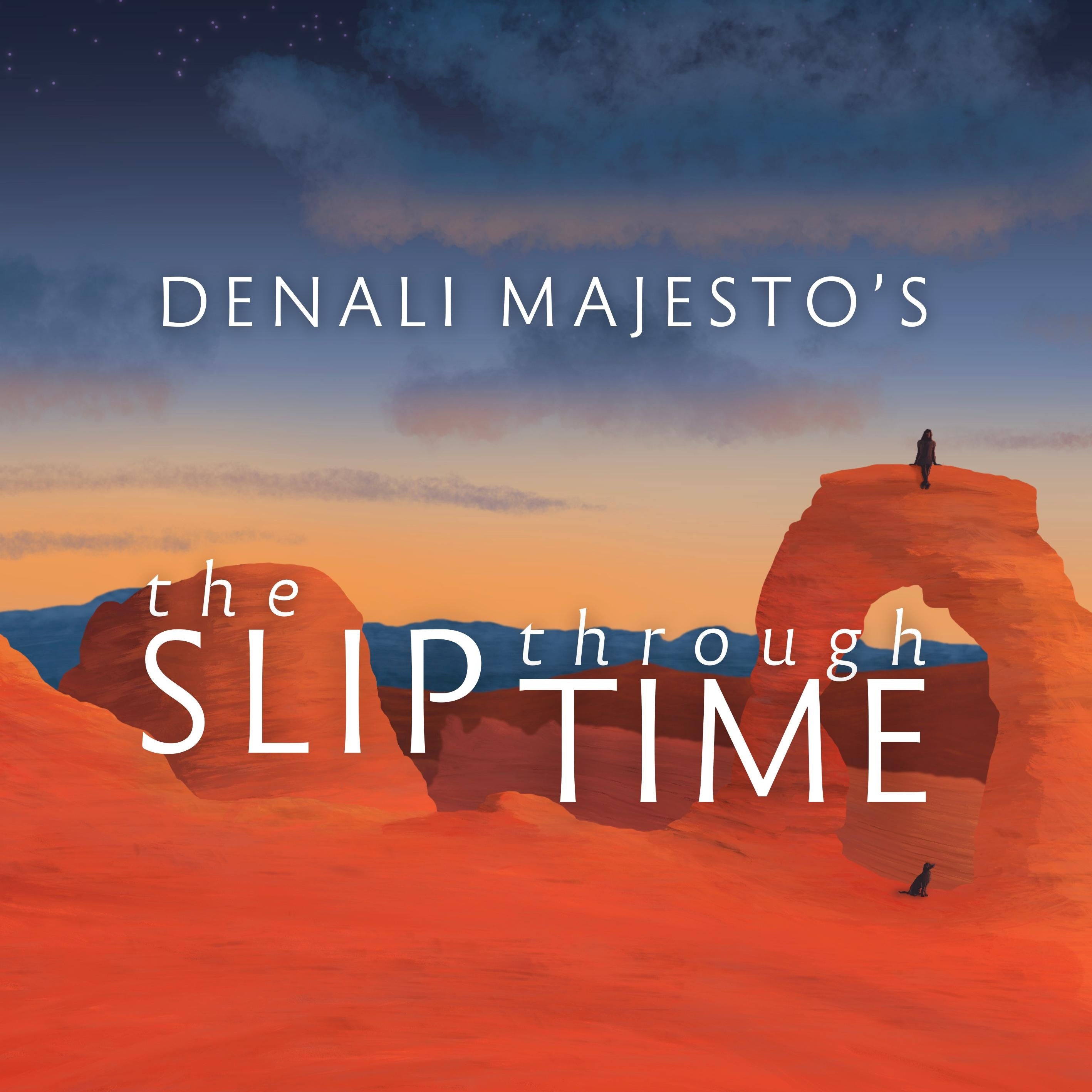 The Slip through Time