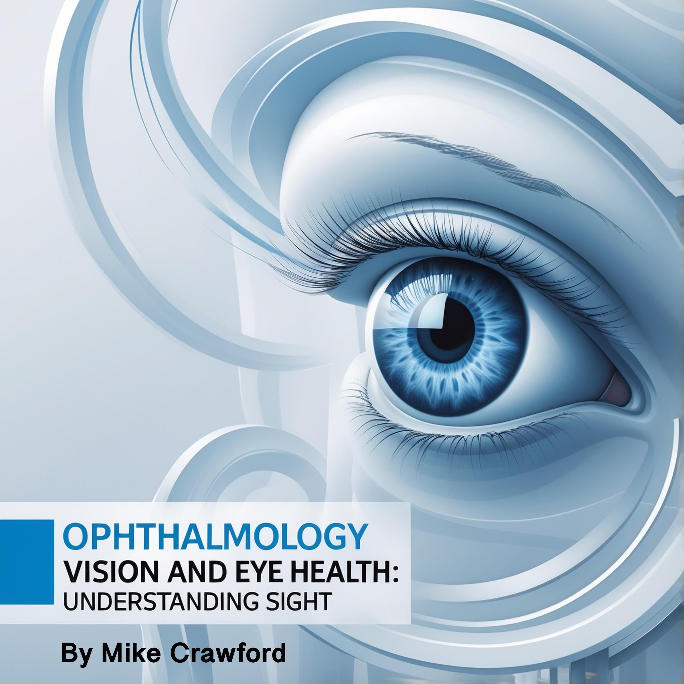 Ophthalmology