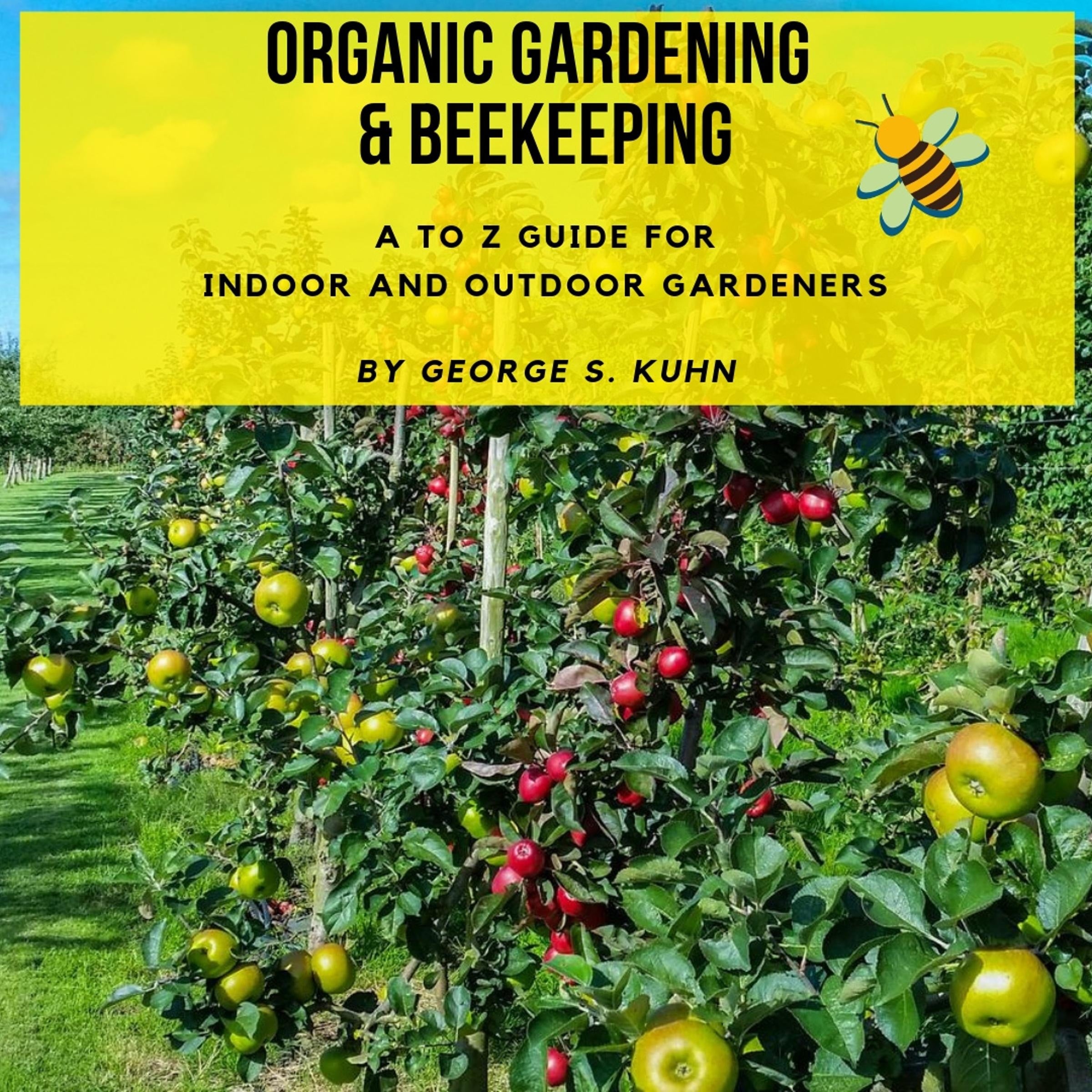 Organic Gardening and Beekeeping