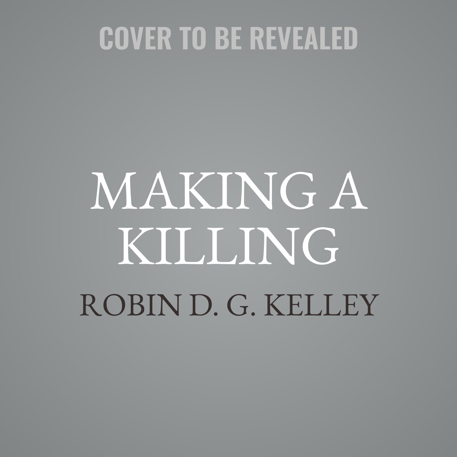 Making a Killing