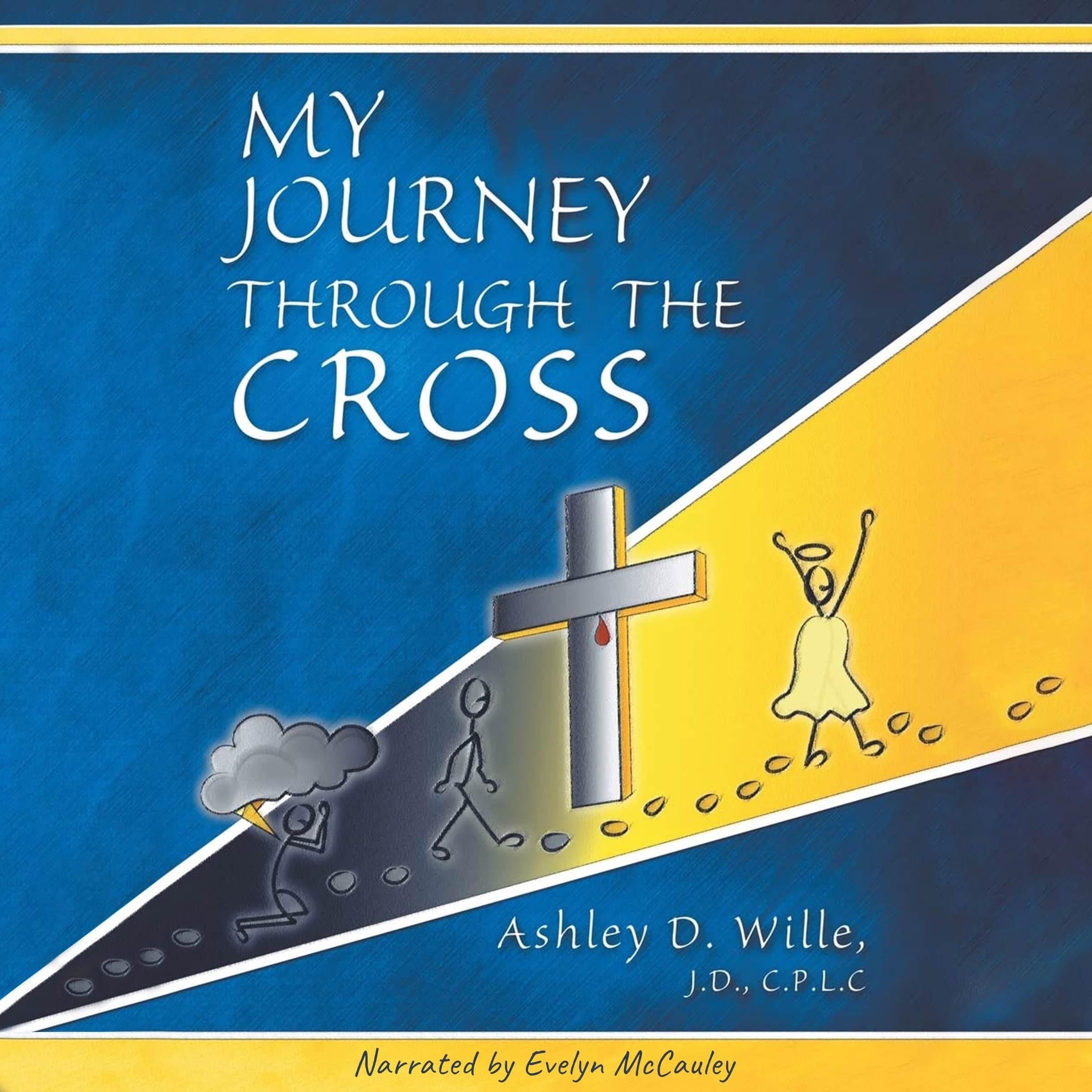 My Journey Through the Cross