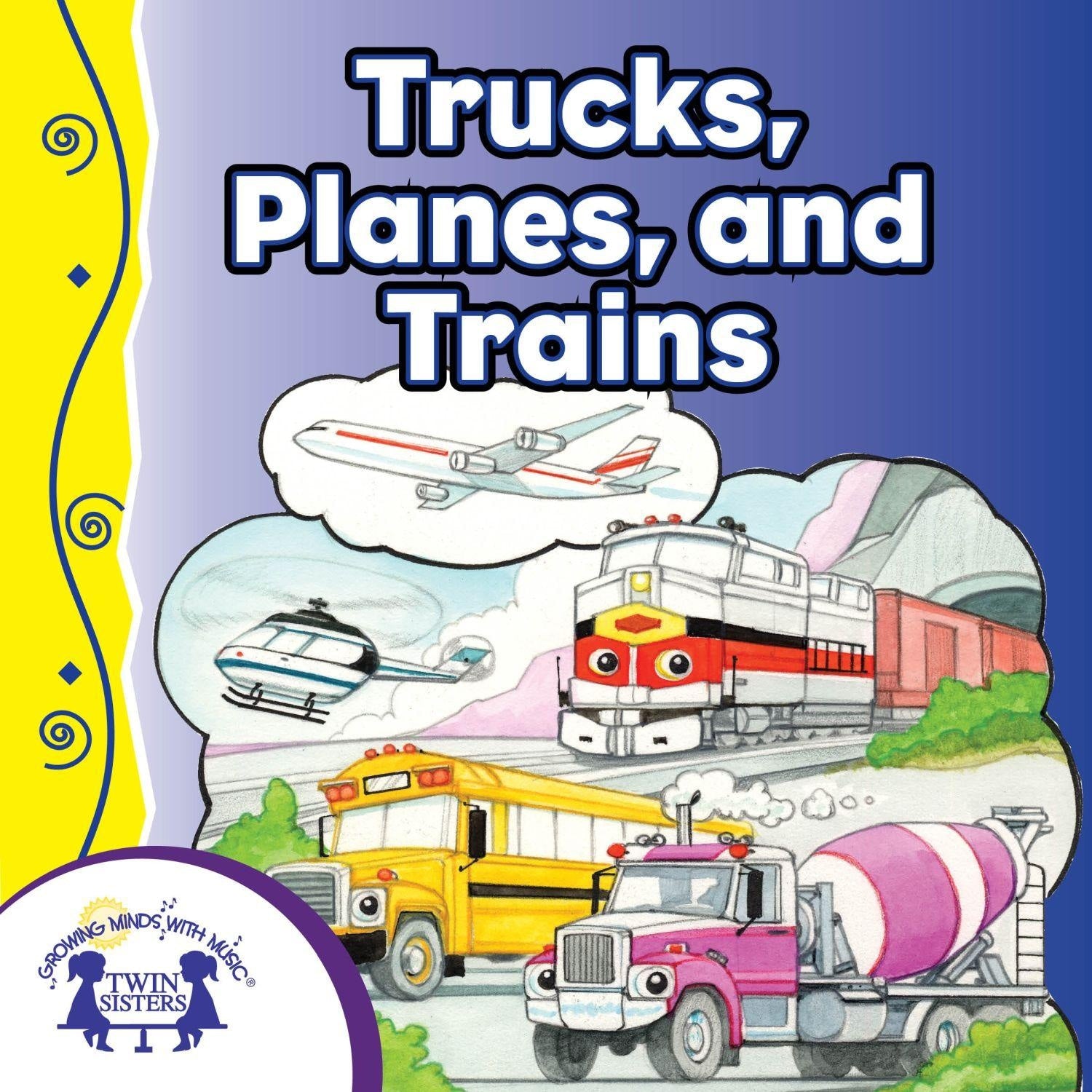 Trucks, Planes, And Trains