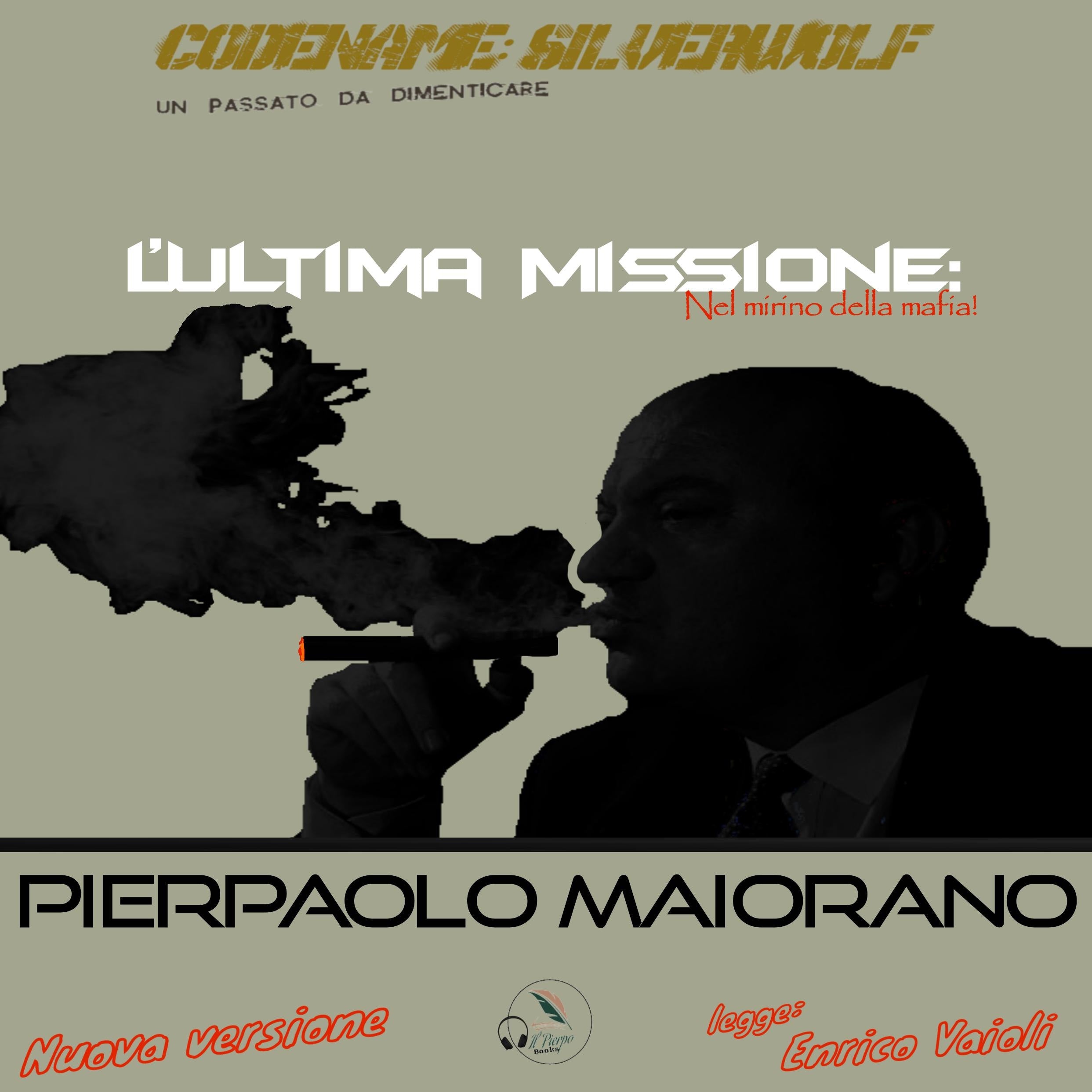 L’ultima missione: Nel mirino della mafia!