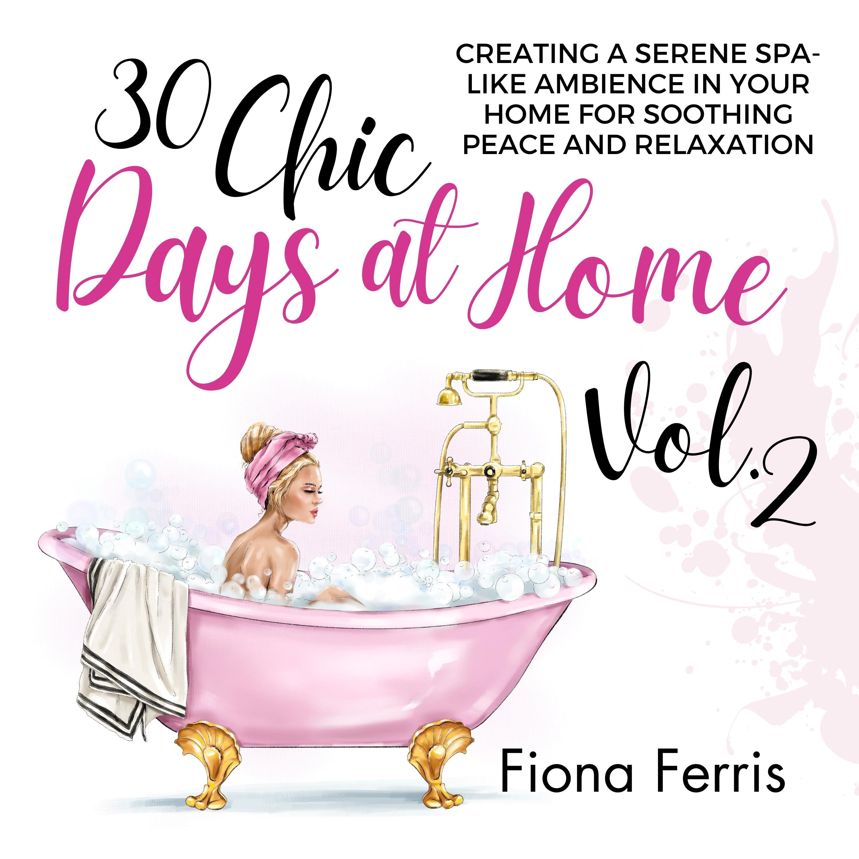 30 Chic Days at Home Vol. 2
