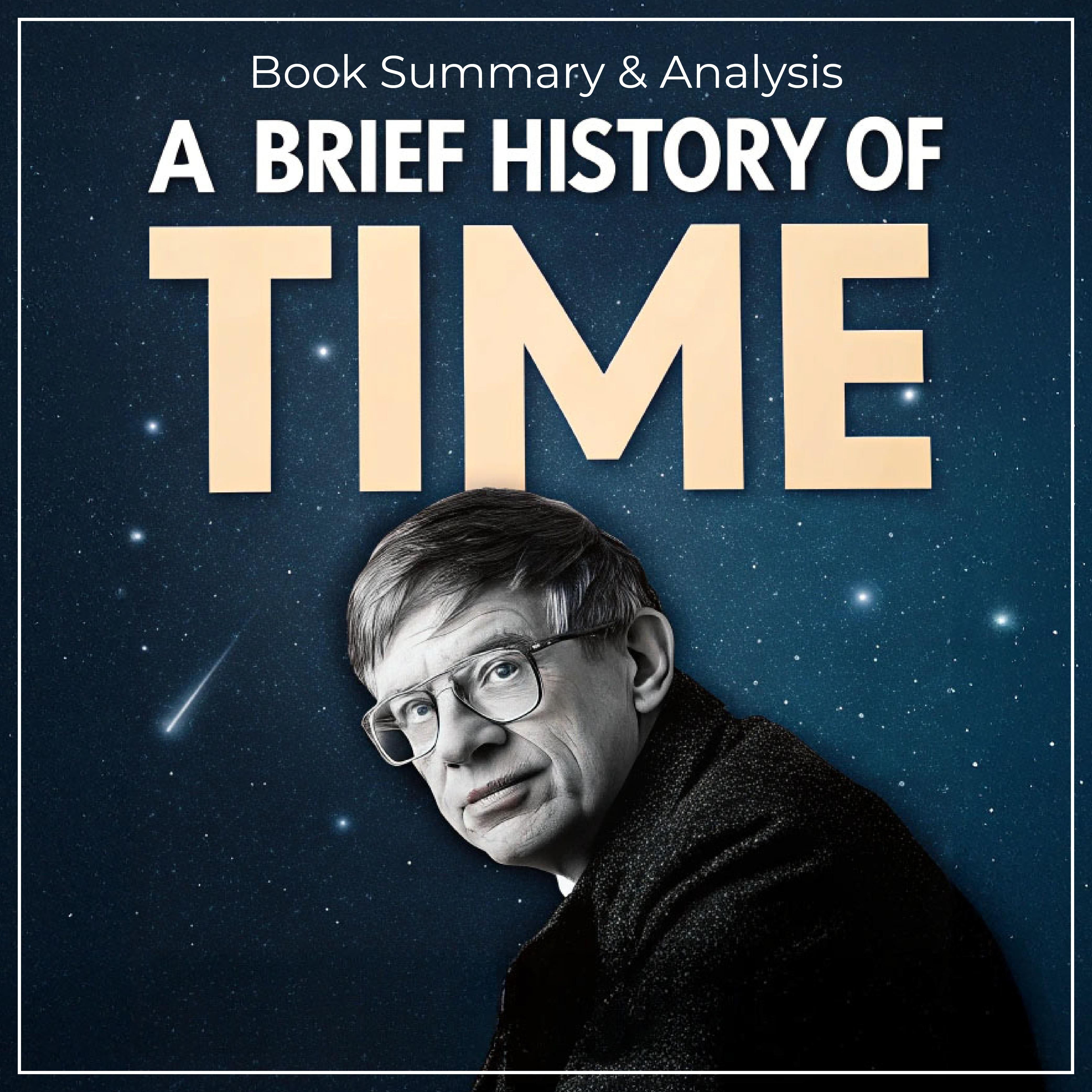 A Brief History of Time: Book Summary & Analysis