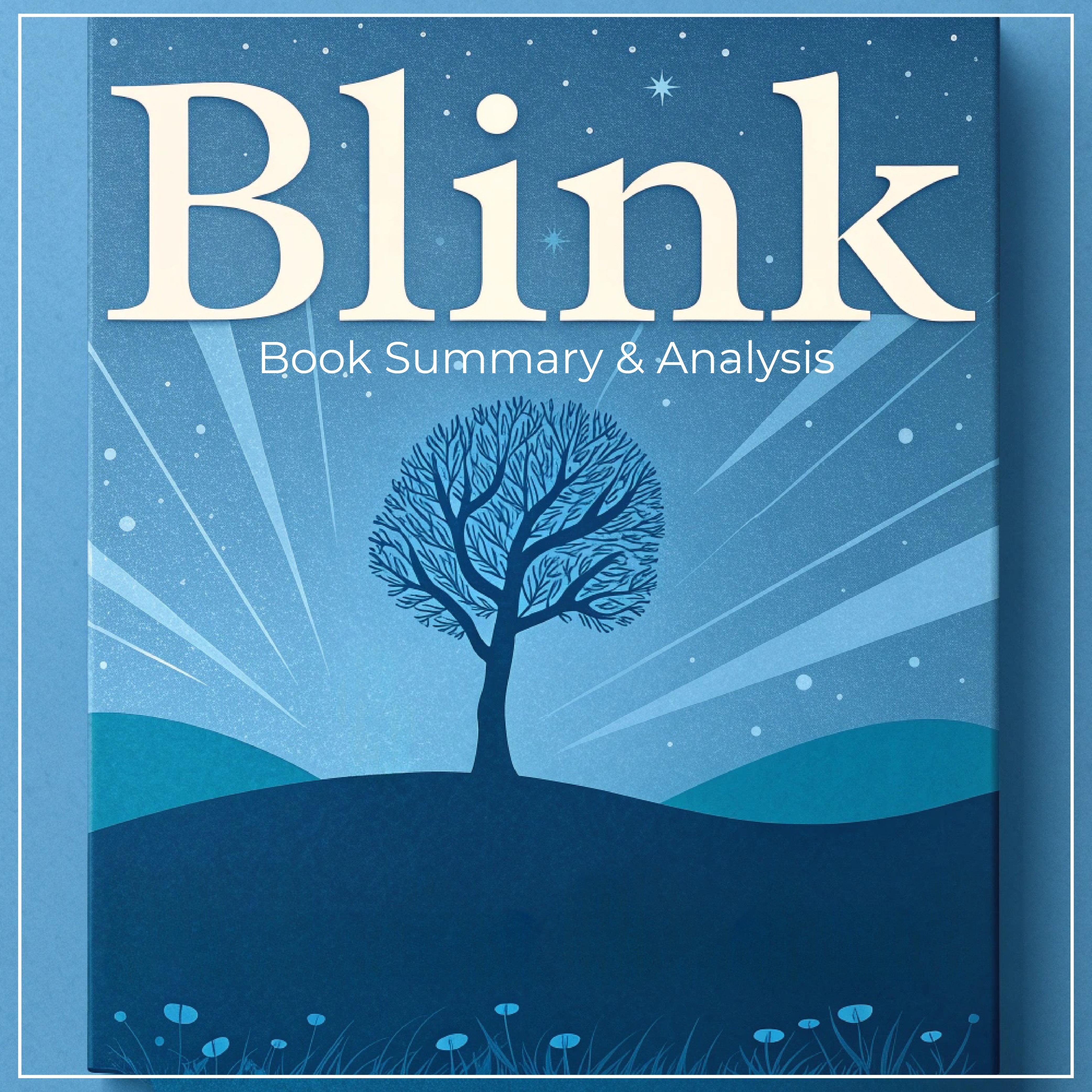 Blink: Book Summary & Analysis