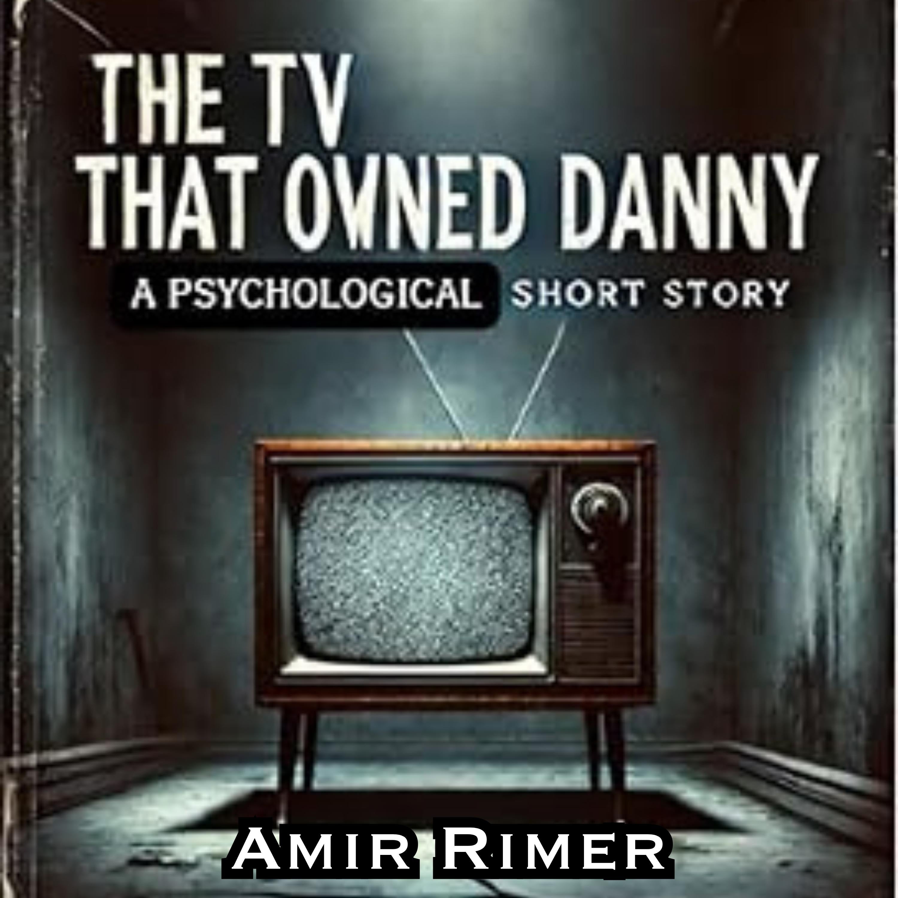The TV That Owned Danny