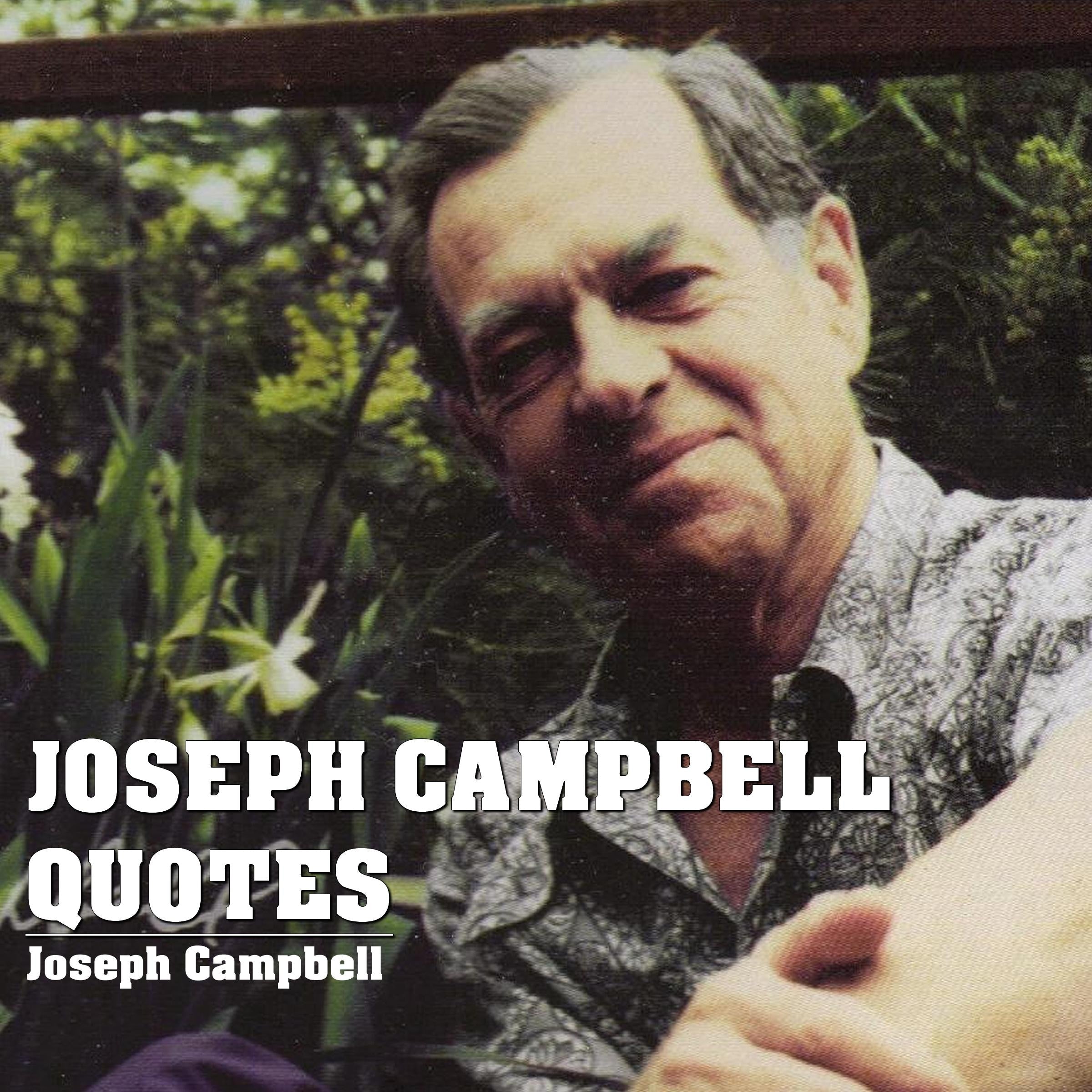 Joseph Campbell Quotes