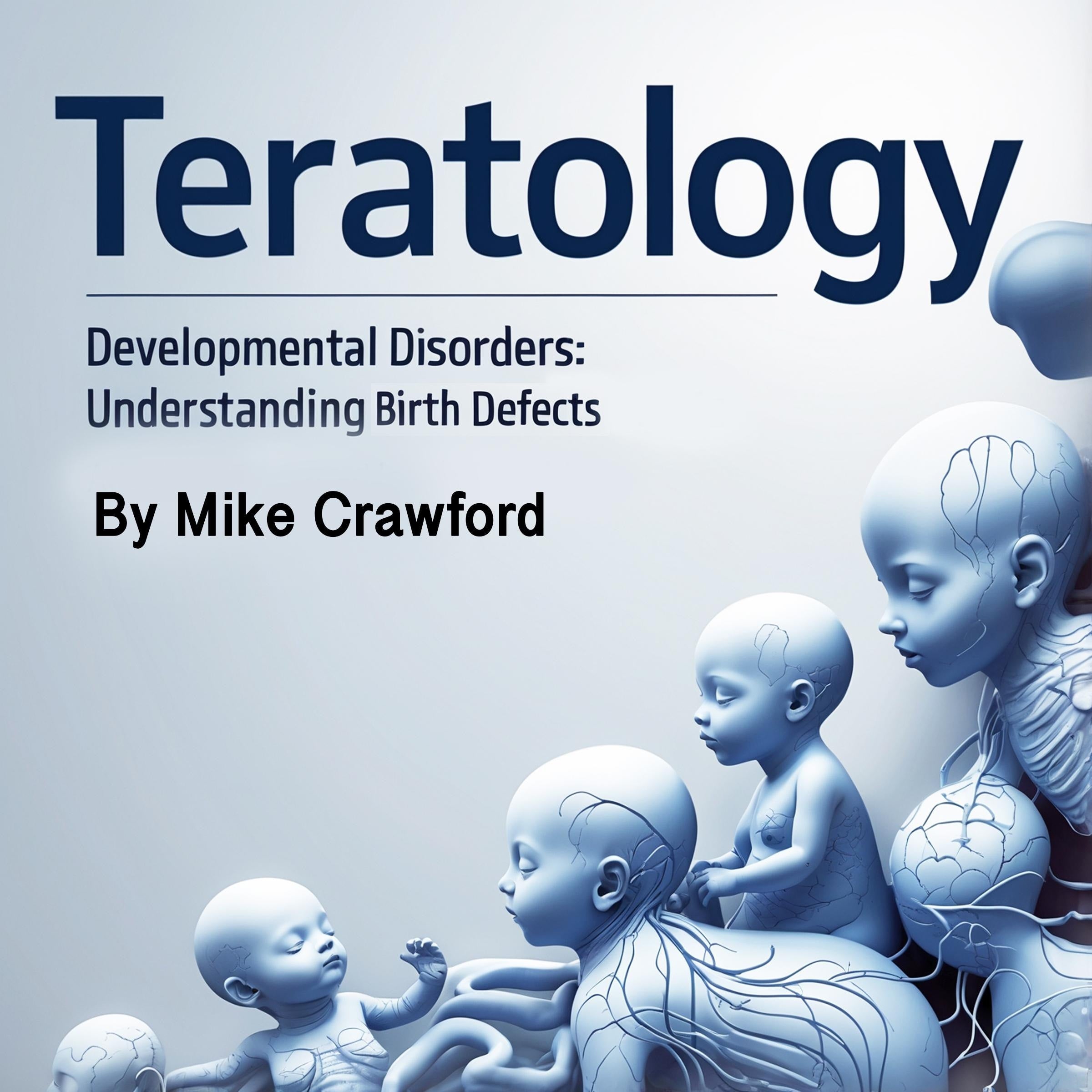 Teratology