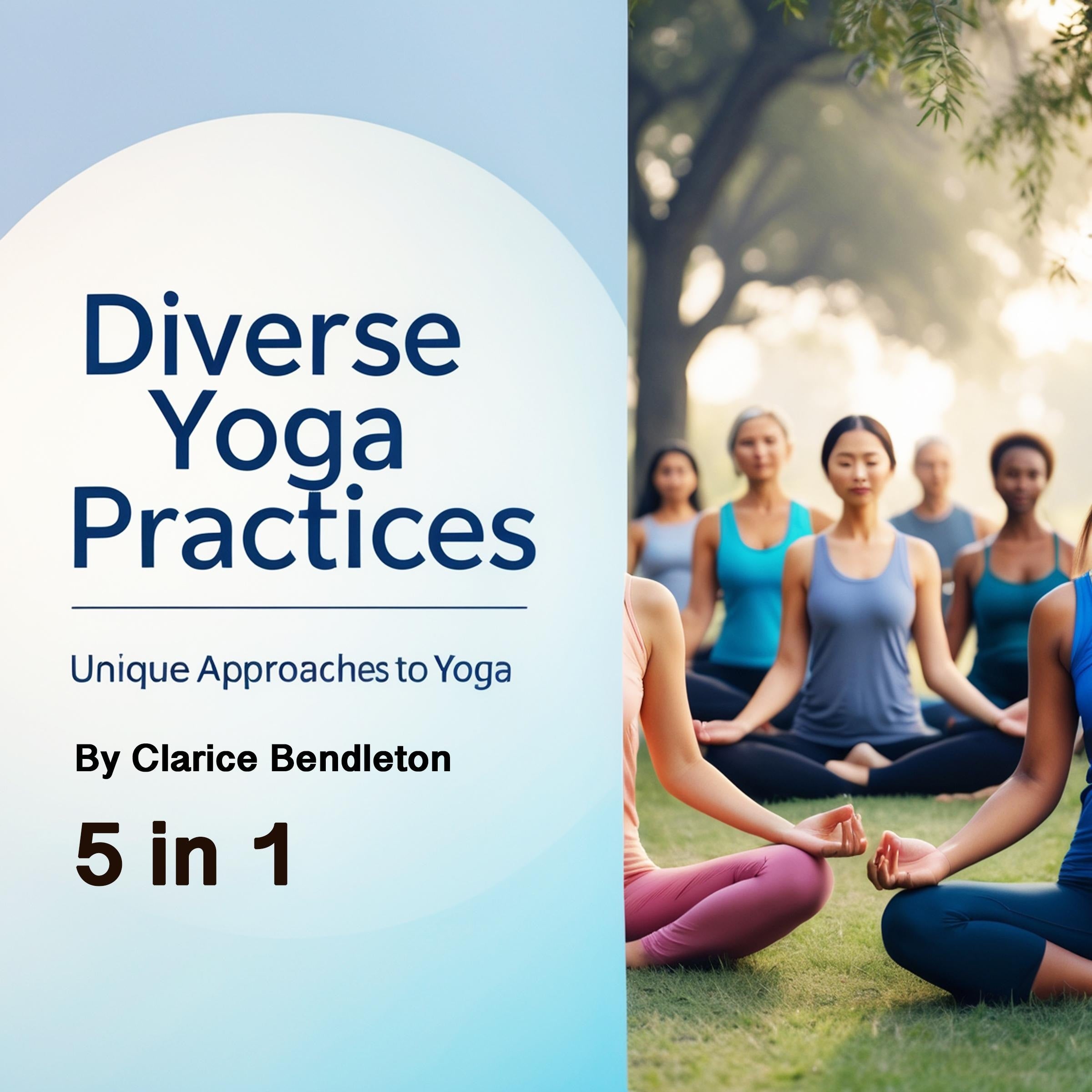 Diverse Yoga Practices