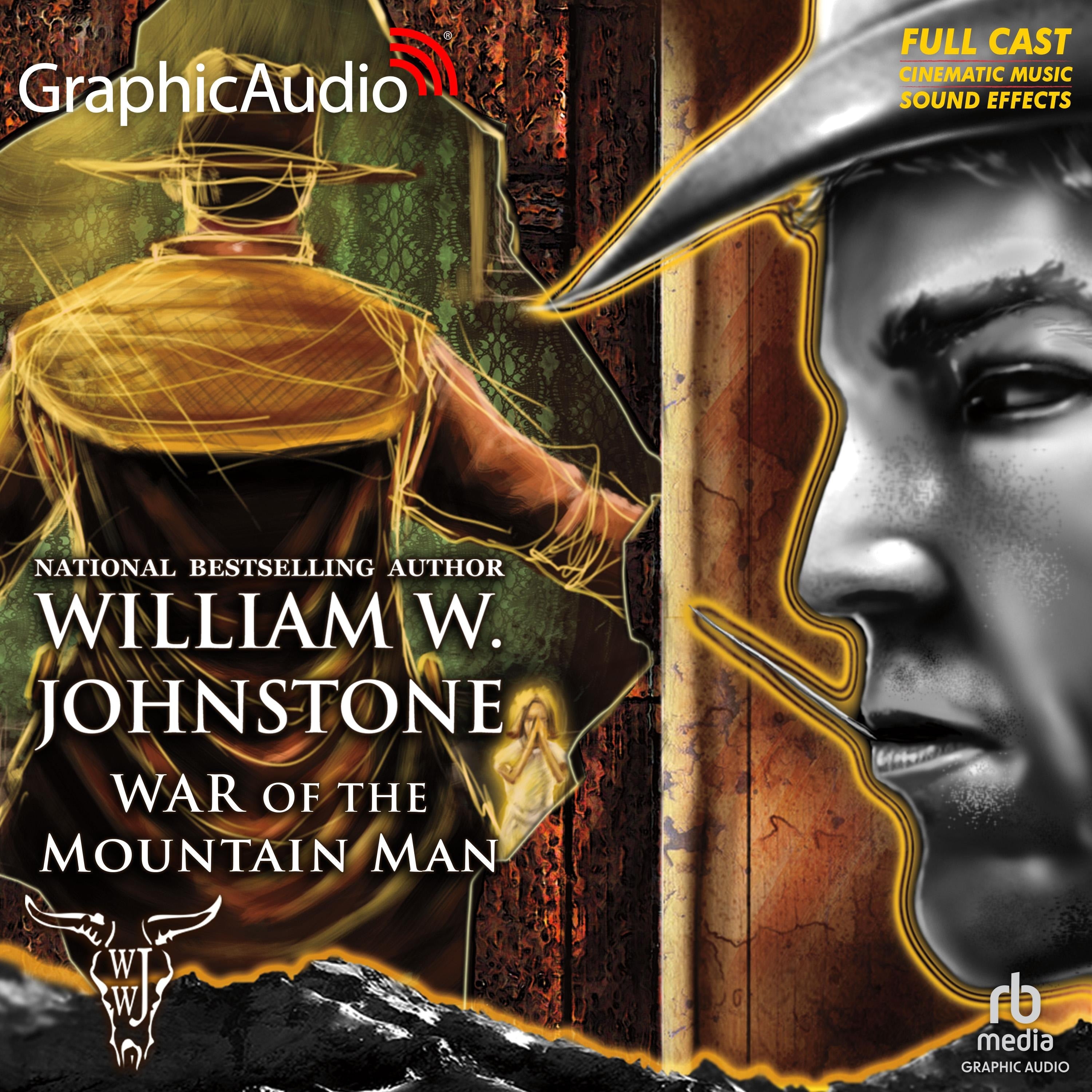 War of the Mountain Man [Dramatized Adaptation]