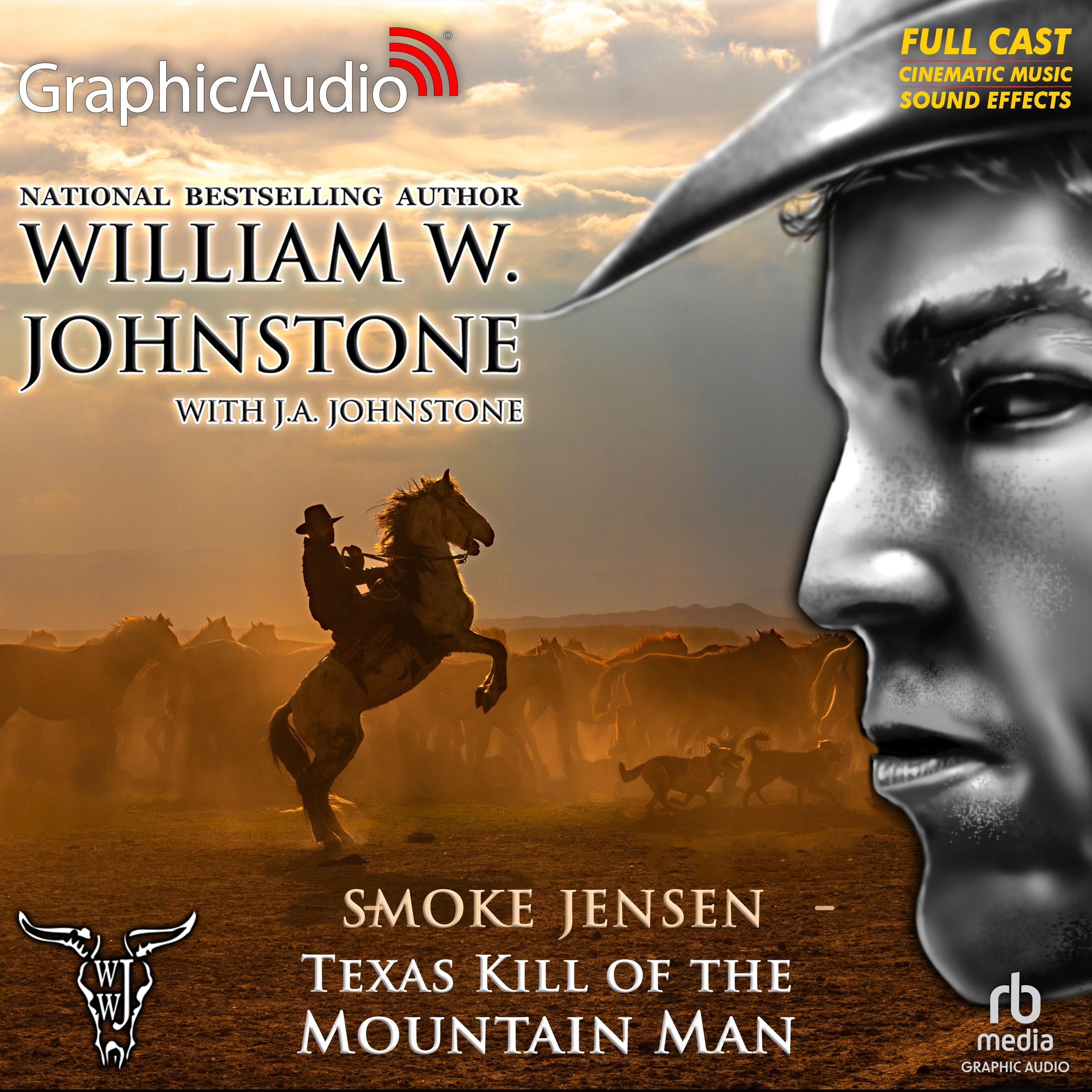 Texas Kill of the Mountain Man [Dramatized Adaptation]