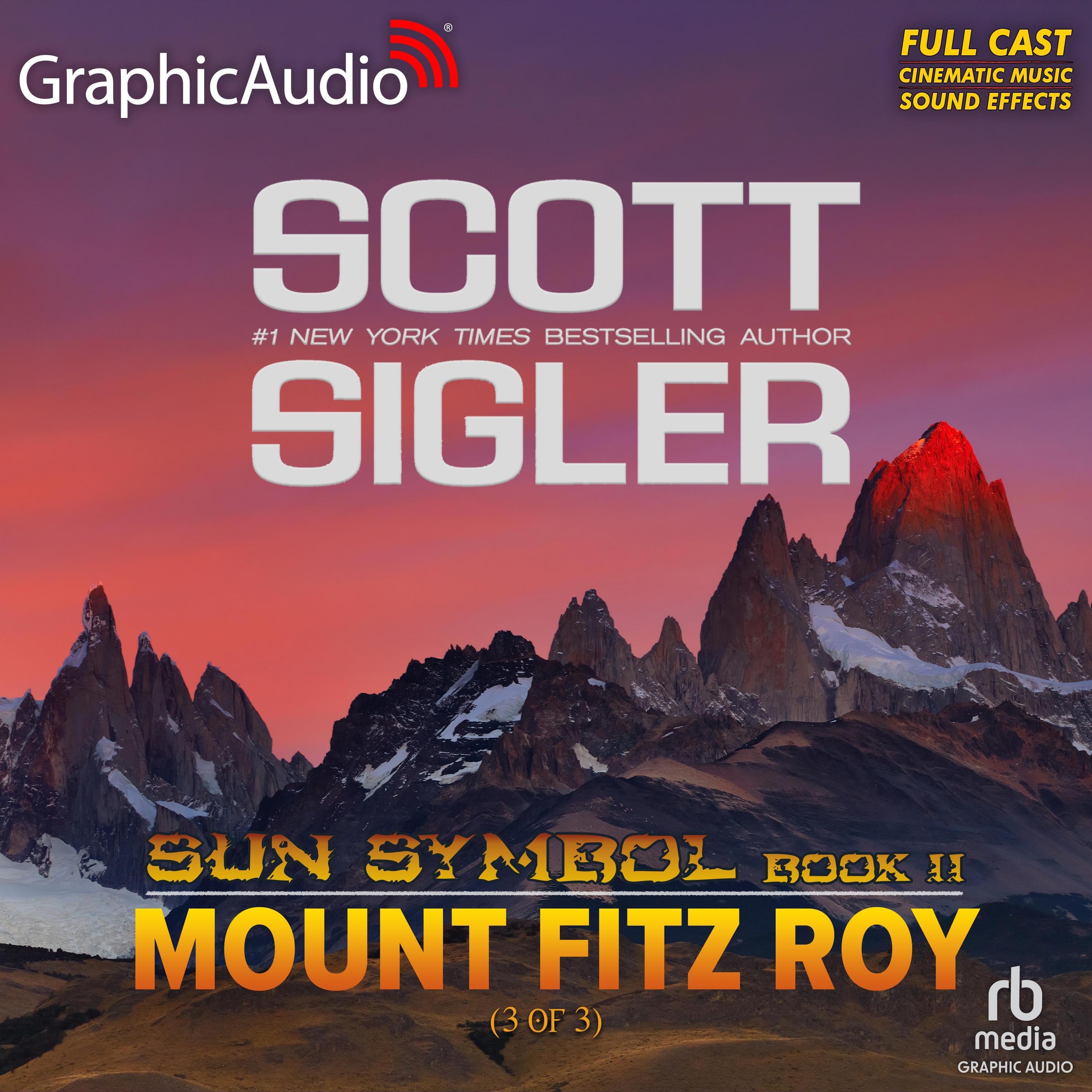 Mount Fitz Roy (3 of 3) [Dramatized Adaptation]