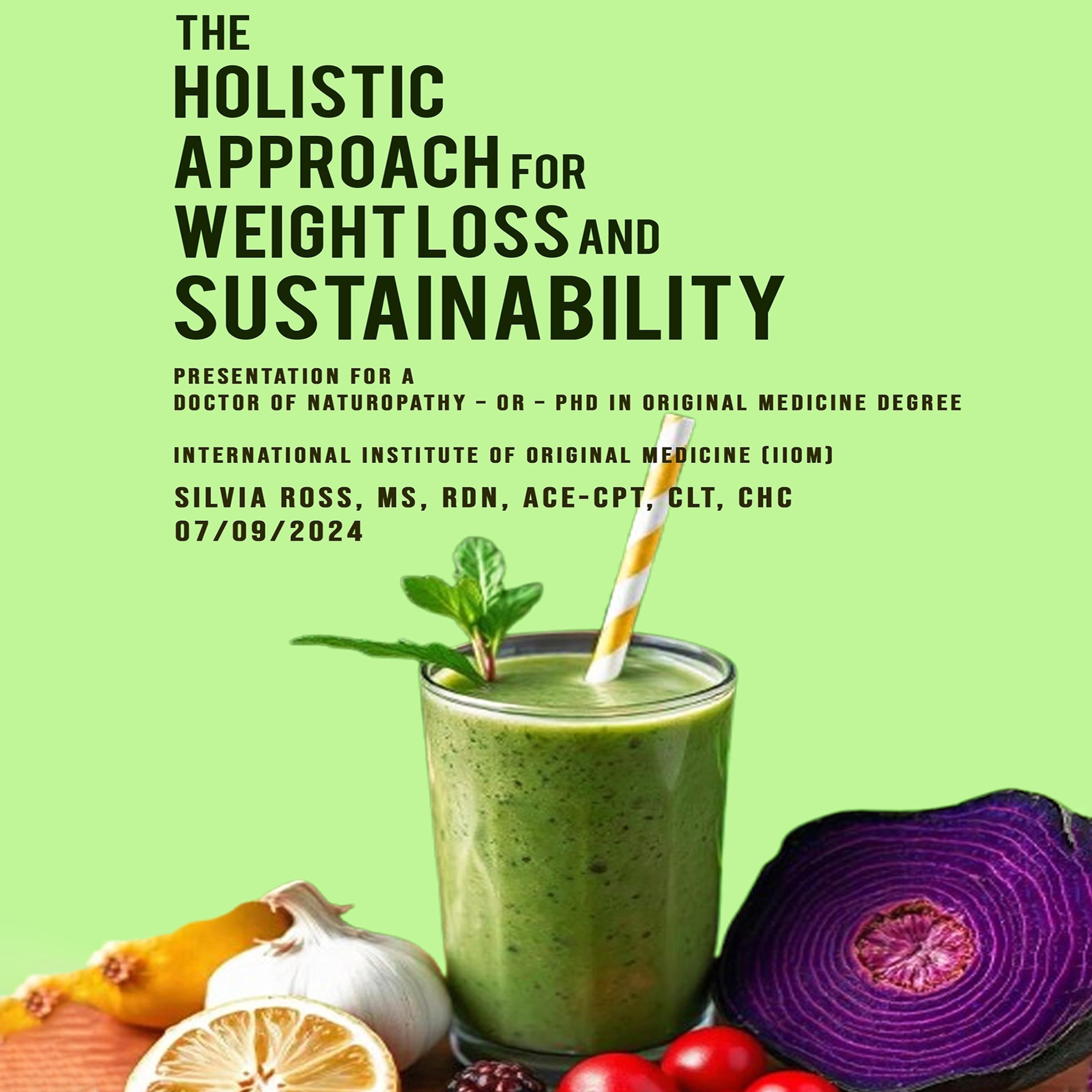 The Holistic Approach for Weight Loss and Sustainability