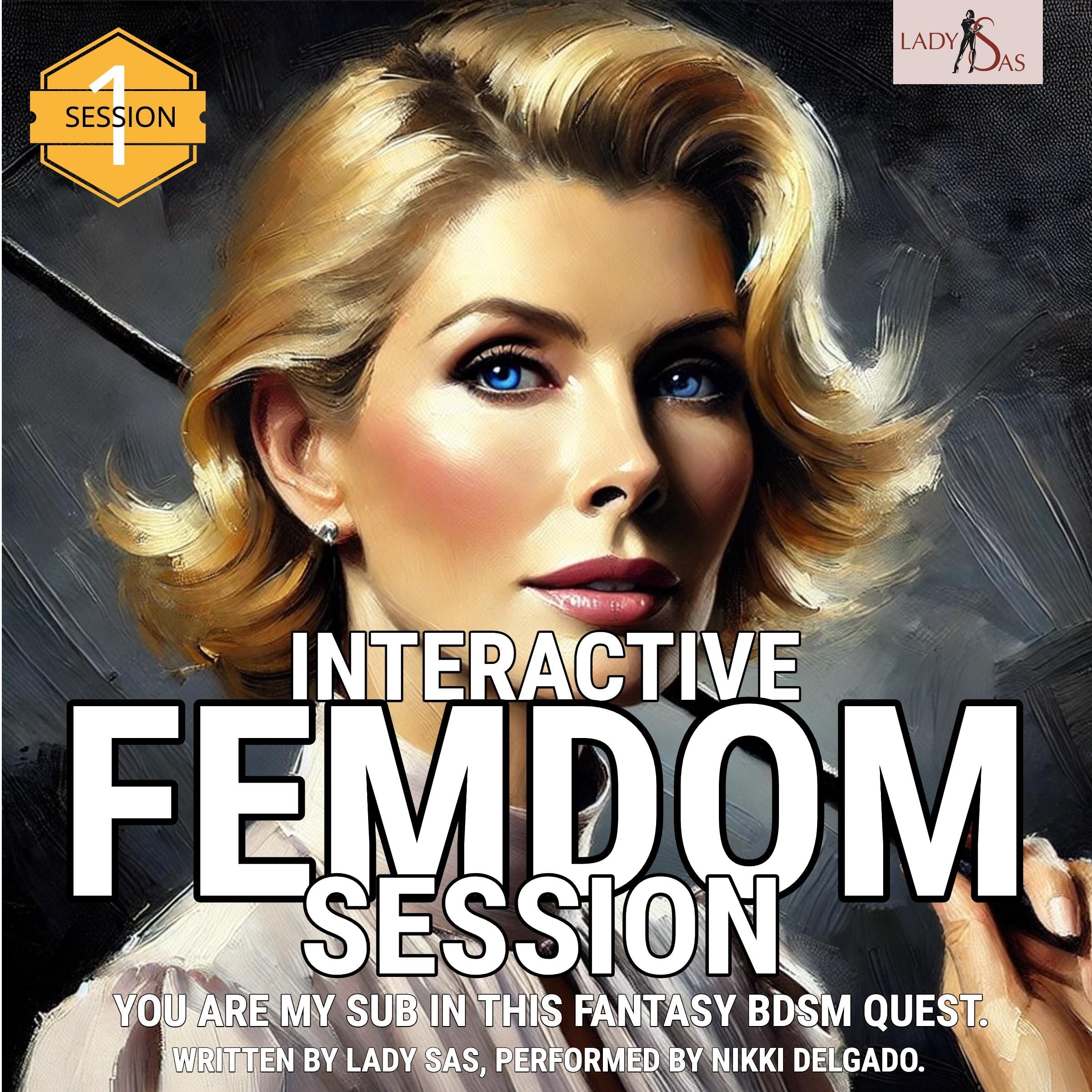 Interactive Femdom Session. You are my Sub in this Fantasy BDSM Quest. Session 1.