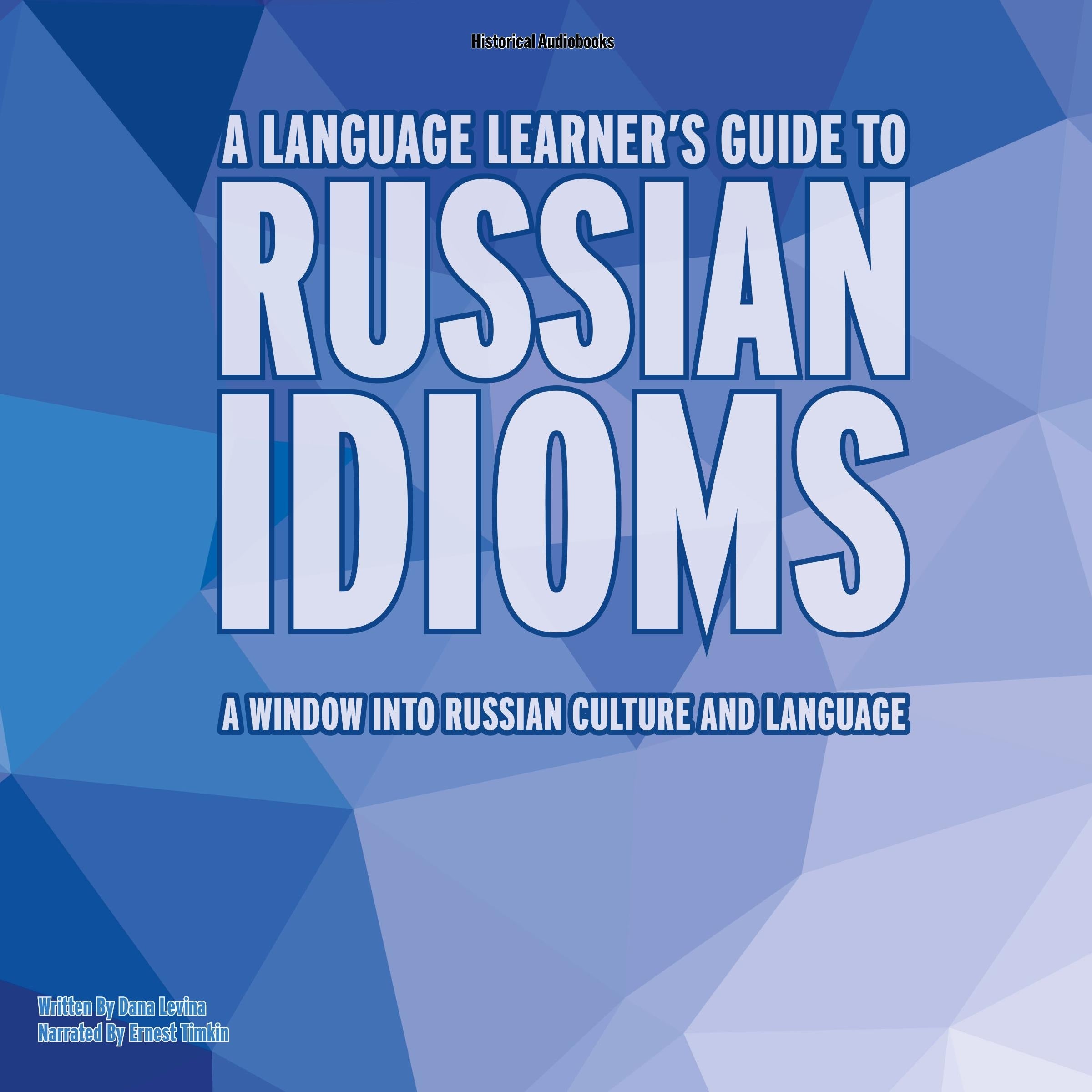 A Language Learner's Guide to Russian Idioms