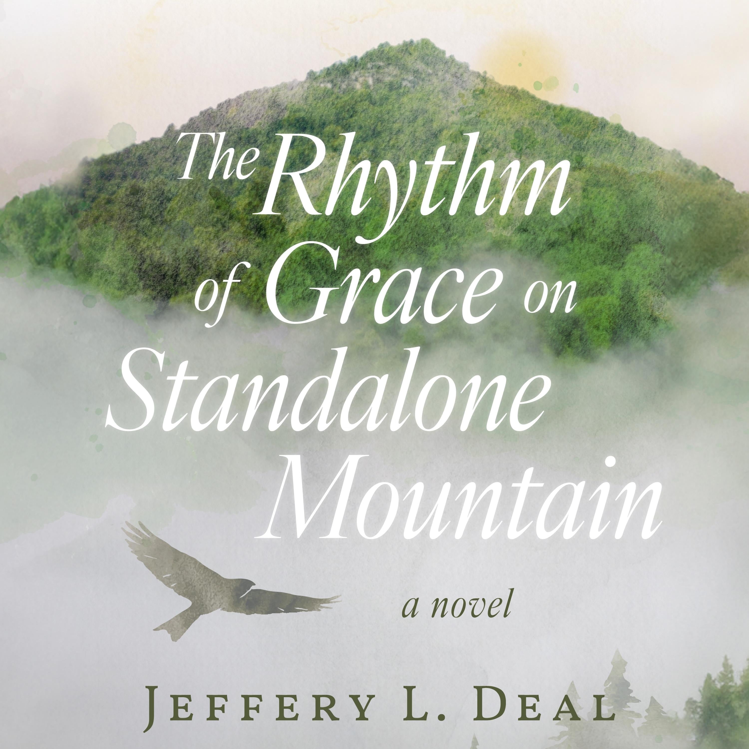 The Rhythm of Grace on Standalone Mountain