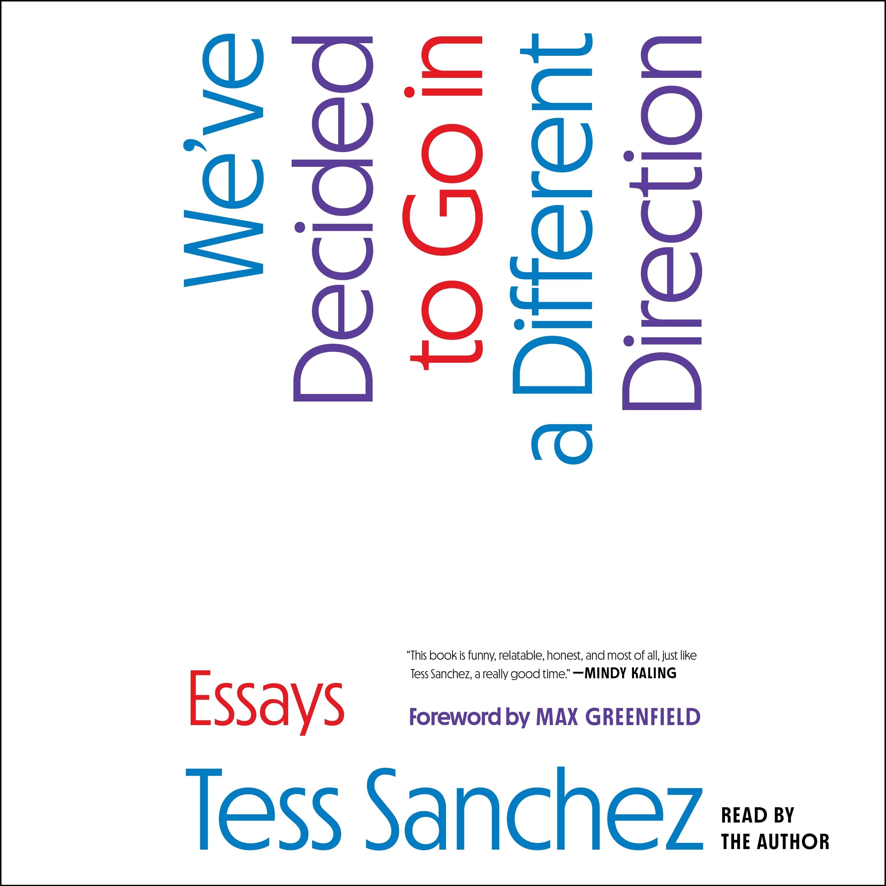 We've Decided to Go in a Different Direction