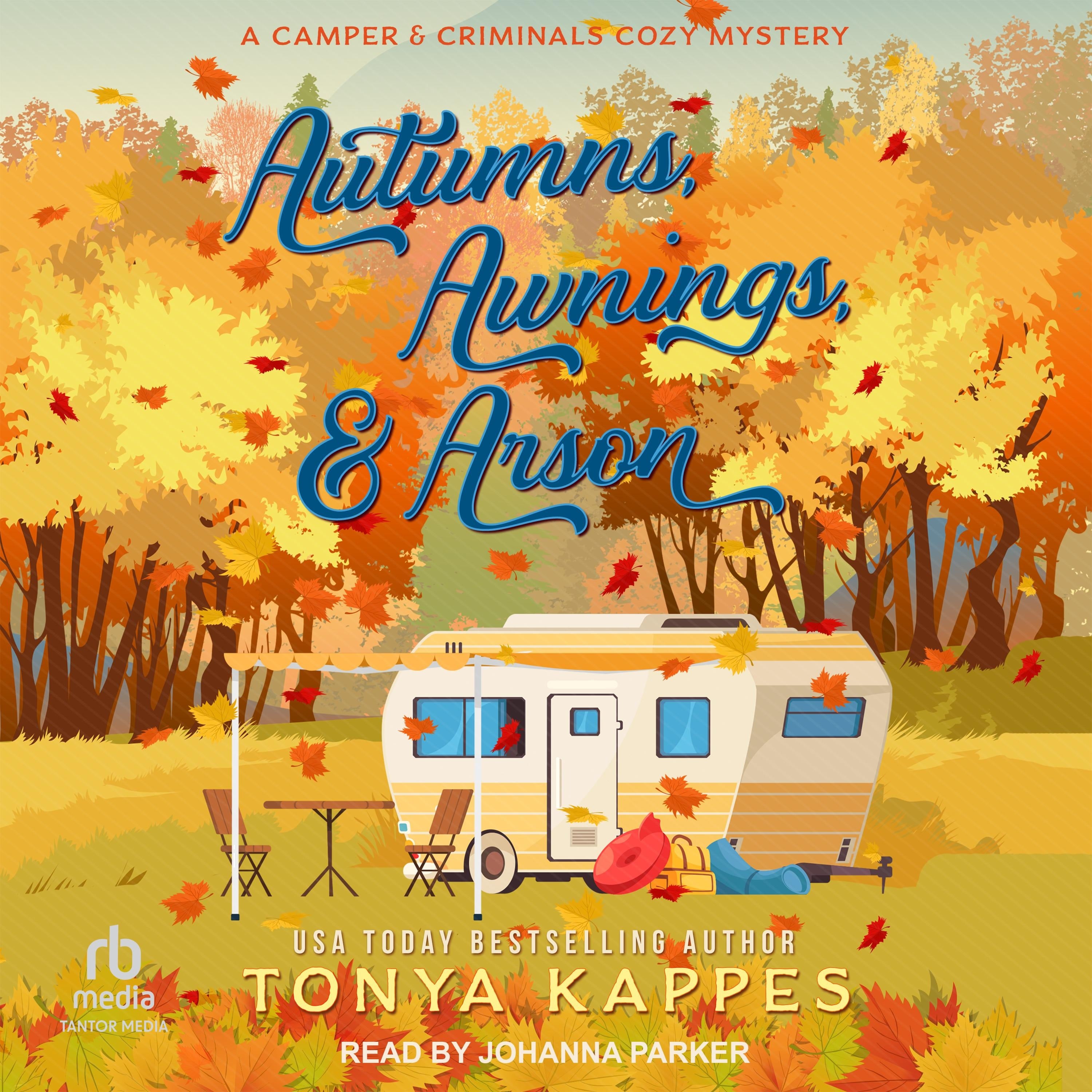 Autumns, Awnings, & Arson