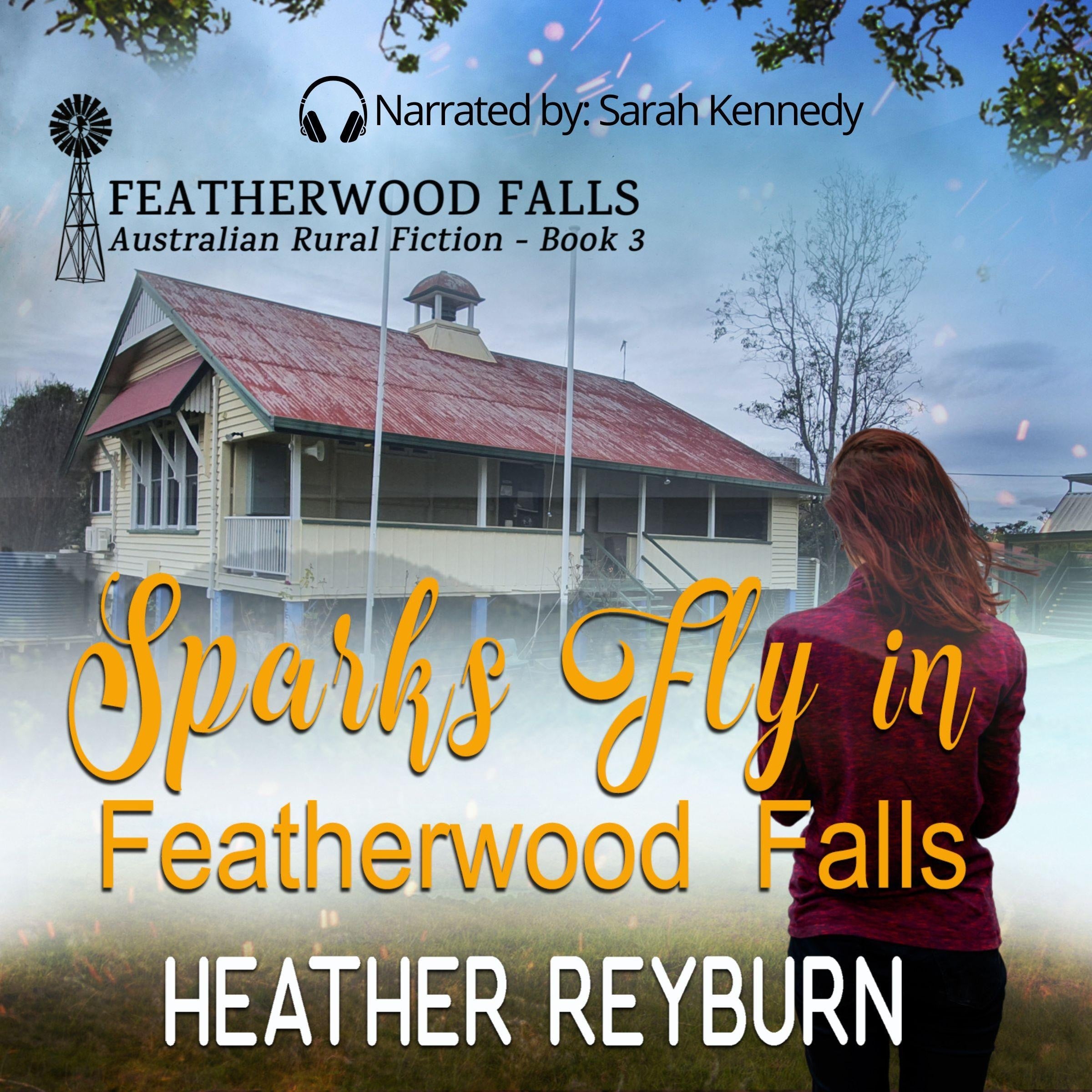 Sparks Fly in Featherwood Falls