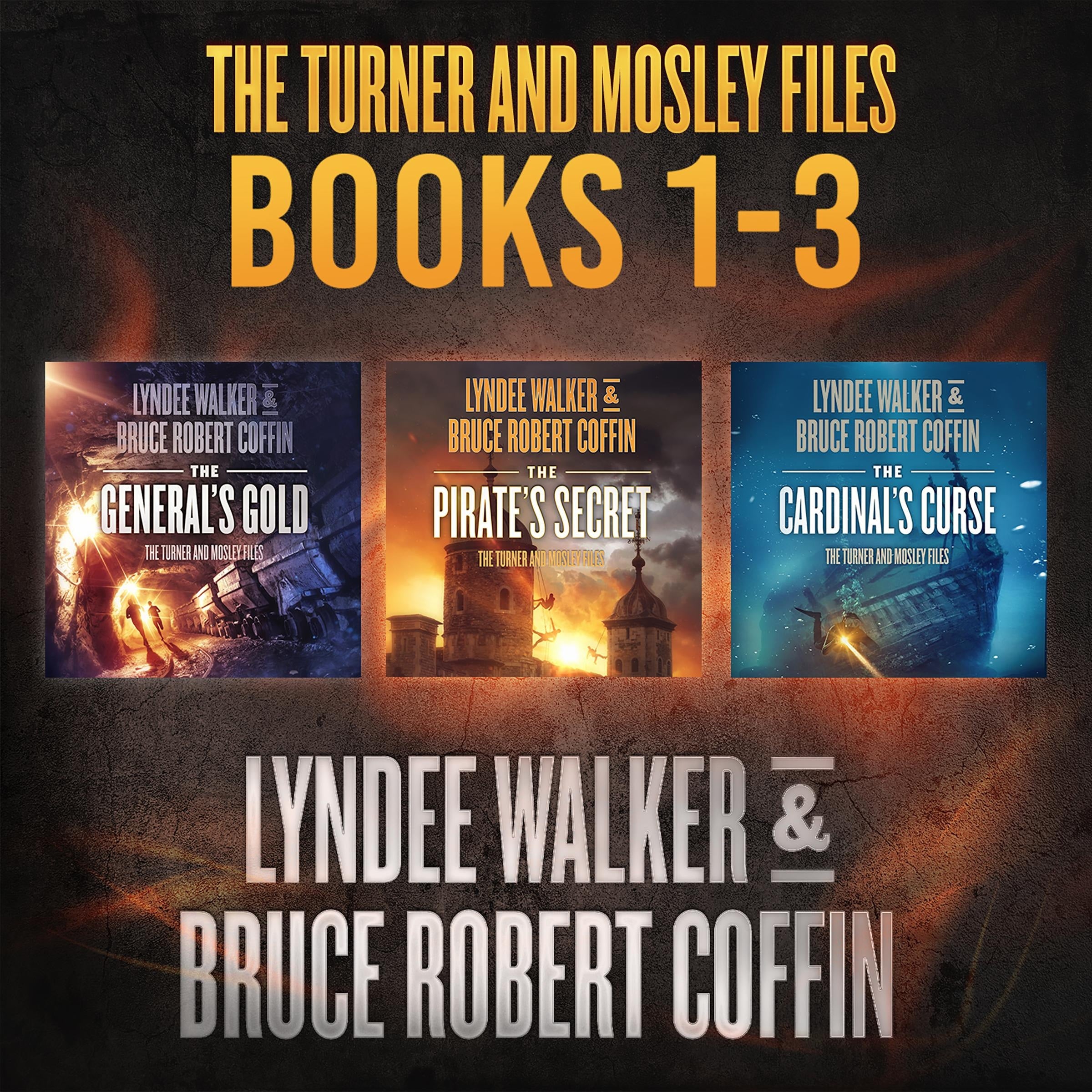 The Turner and Mosley Files: Books 1-3