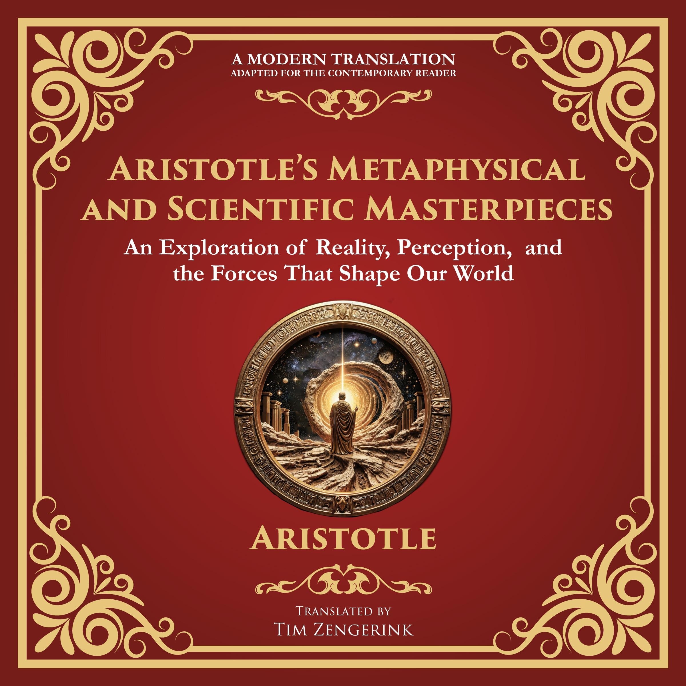 Aristotle’s Metaphysical and Scientific Masterpieces